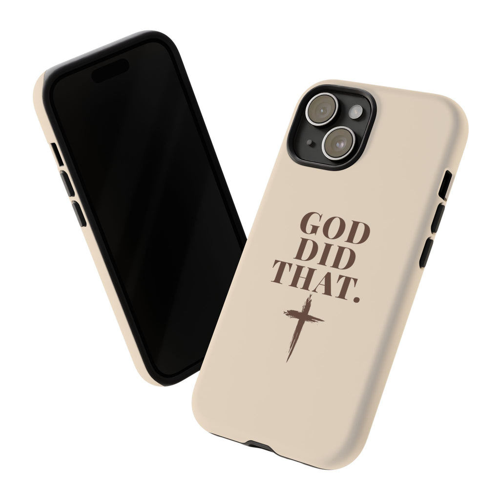 Christian Phone Case — “God Did That.” Cross Design, Faith iPhone Cover