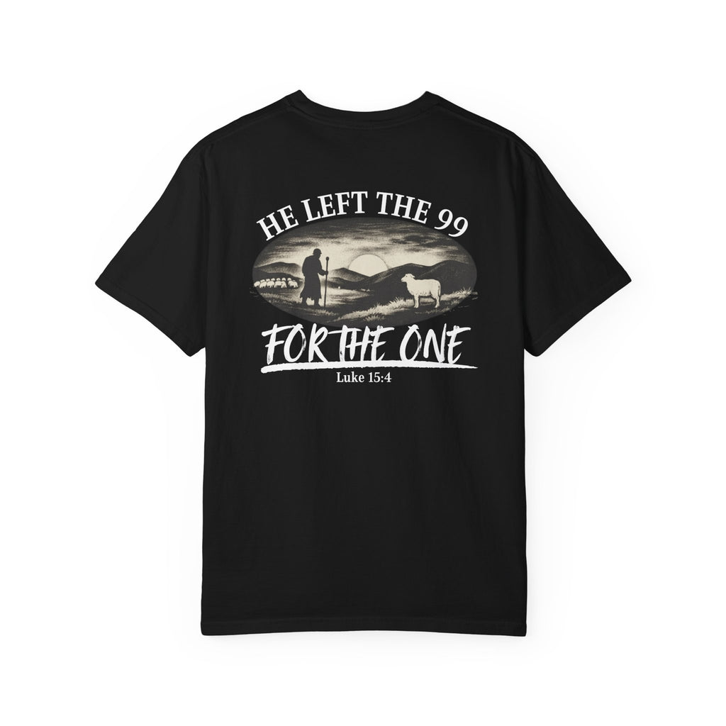 He Left the 99 Tee | One Was Worth It Shirt | Luke 15:4 Christian T-Shirt | Comfort Colors