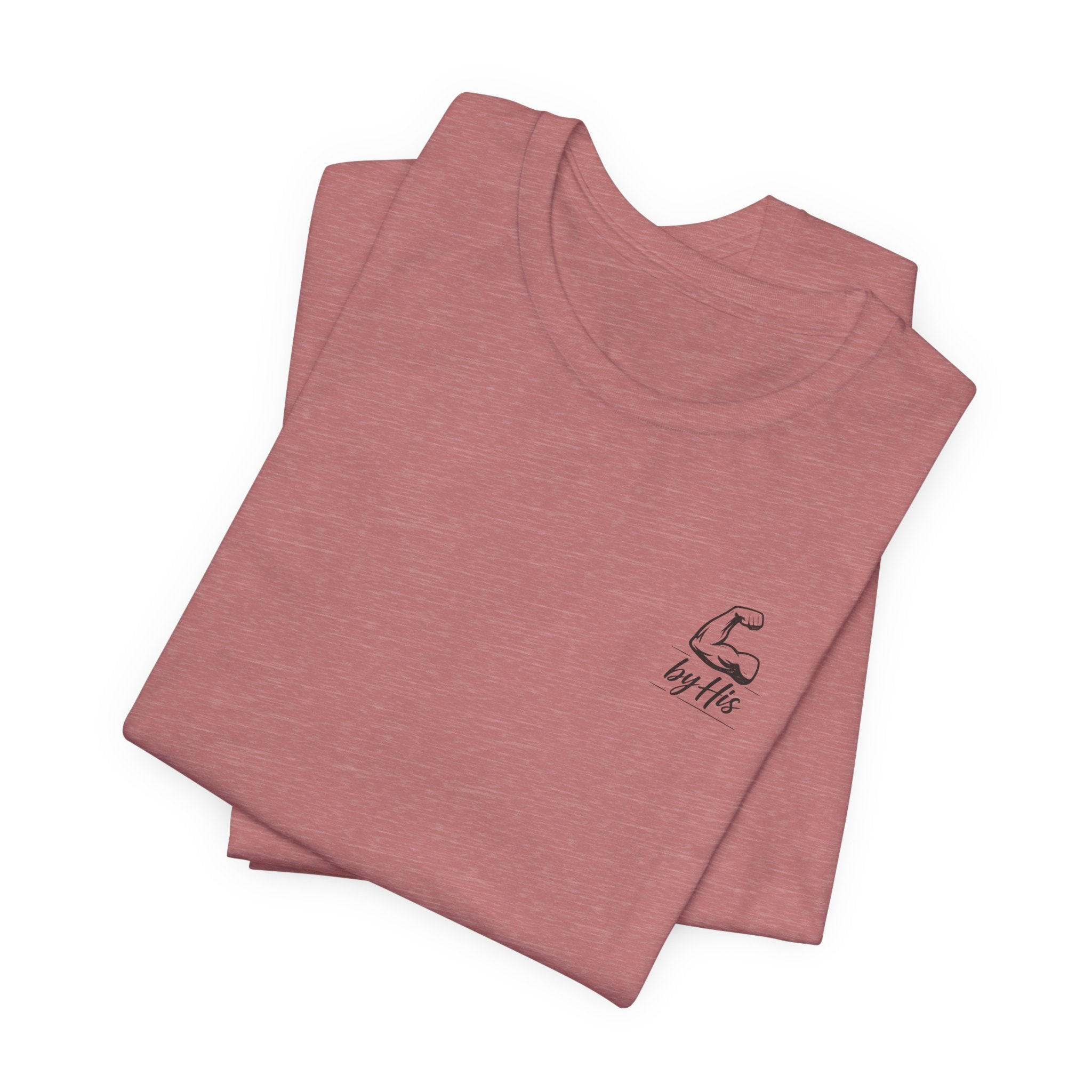 Not By My Strength By His Power Shirt | Christian Gym Tee | Faith Workout Shirt | Bella Canvas Back Print Shirt