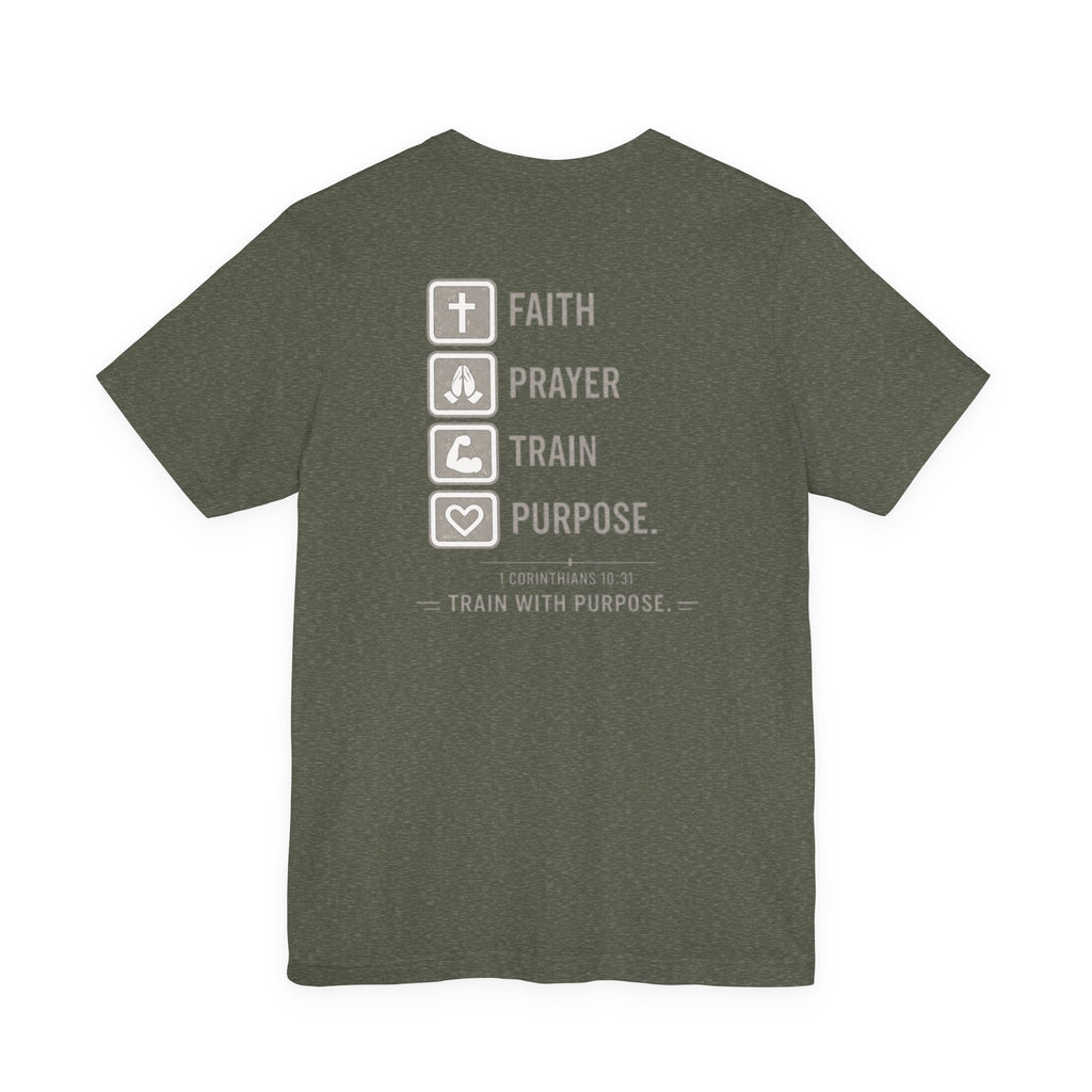 Faith Prayer Train Purpose Shirt | Christian Gym Tee | Bella Canvas Workout Shirt | Train With Purpose Tee