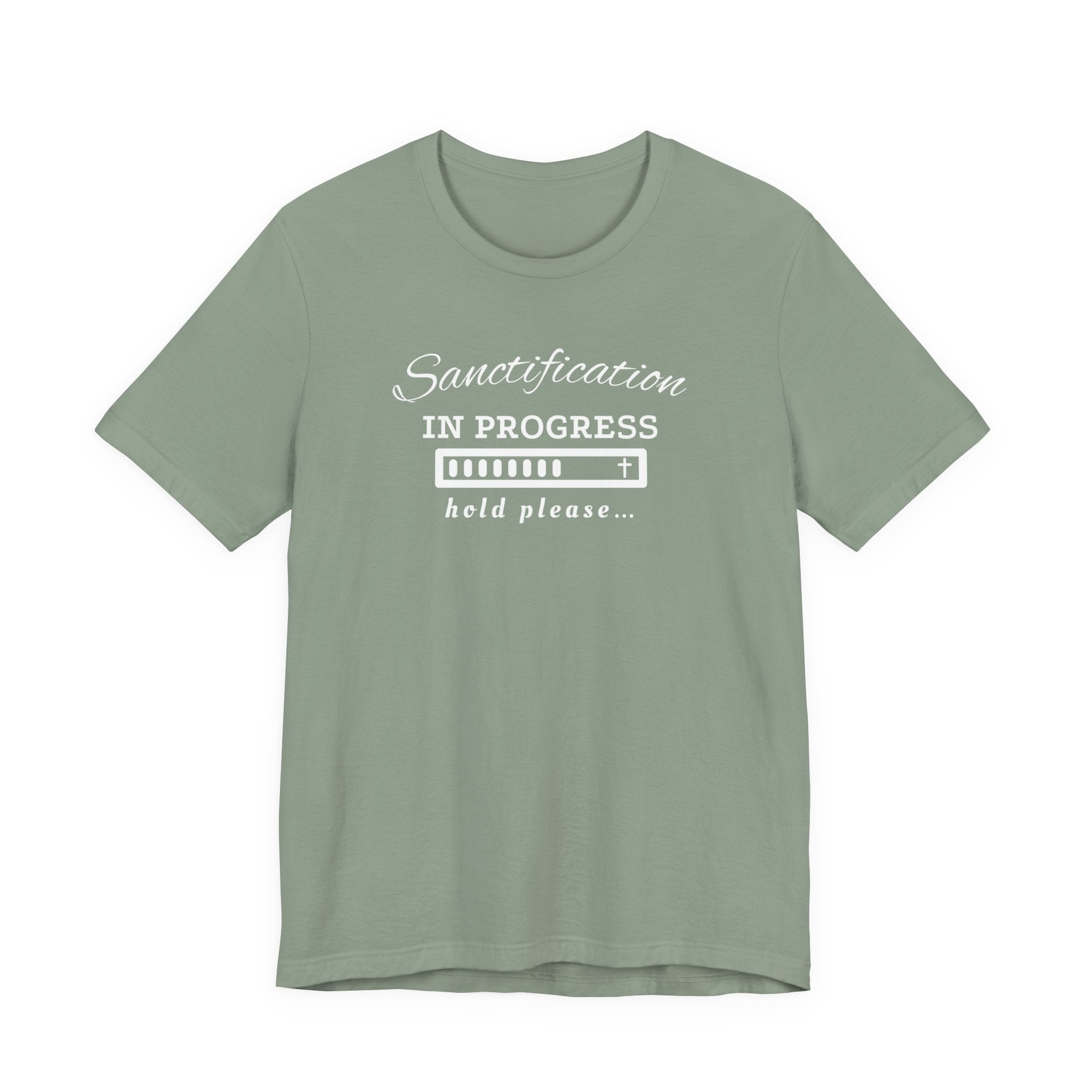 Sanctification In Progress Tee