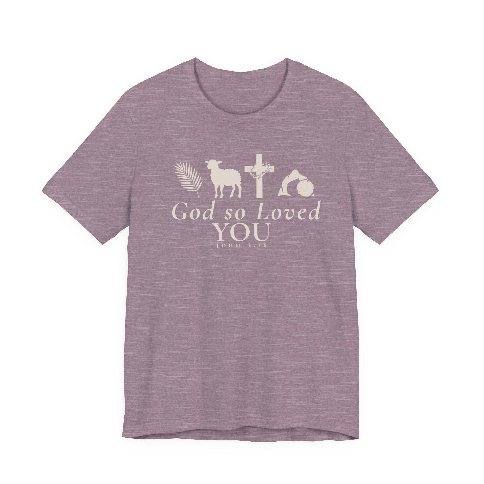 God So Loved You – John 3:16 Shirt