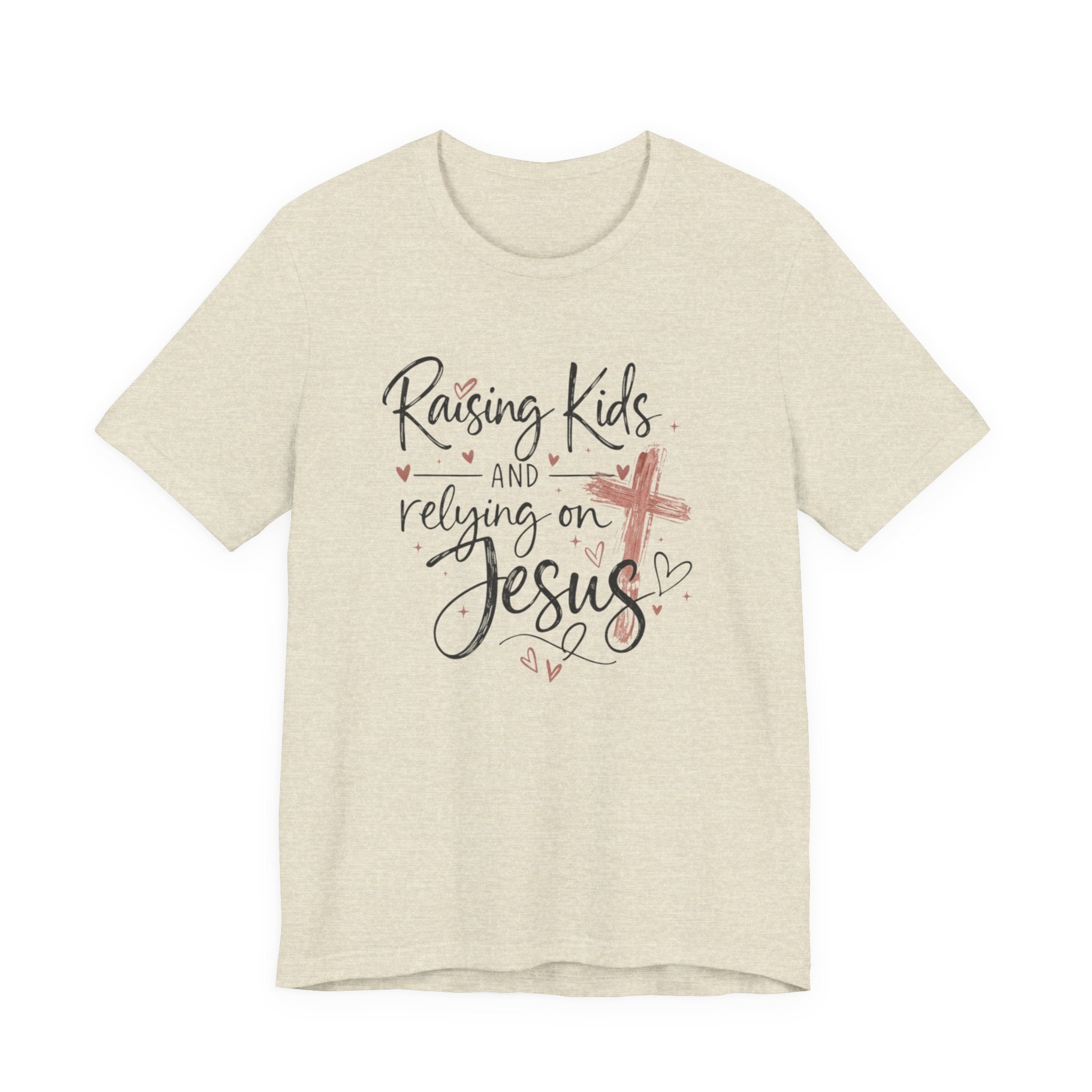 Raising Kids & Relying on Jesus Tee