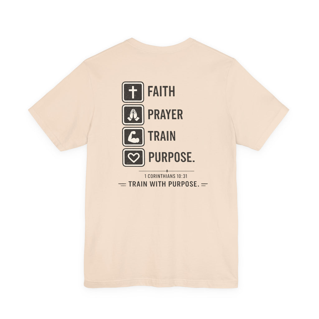 Faith Prayer Train Purpose Shirt | Christian Gym Tee | Bella Canvas Workout Shirt | Train With Purpose Tee