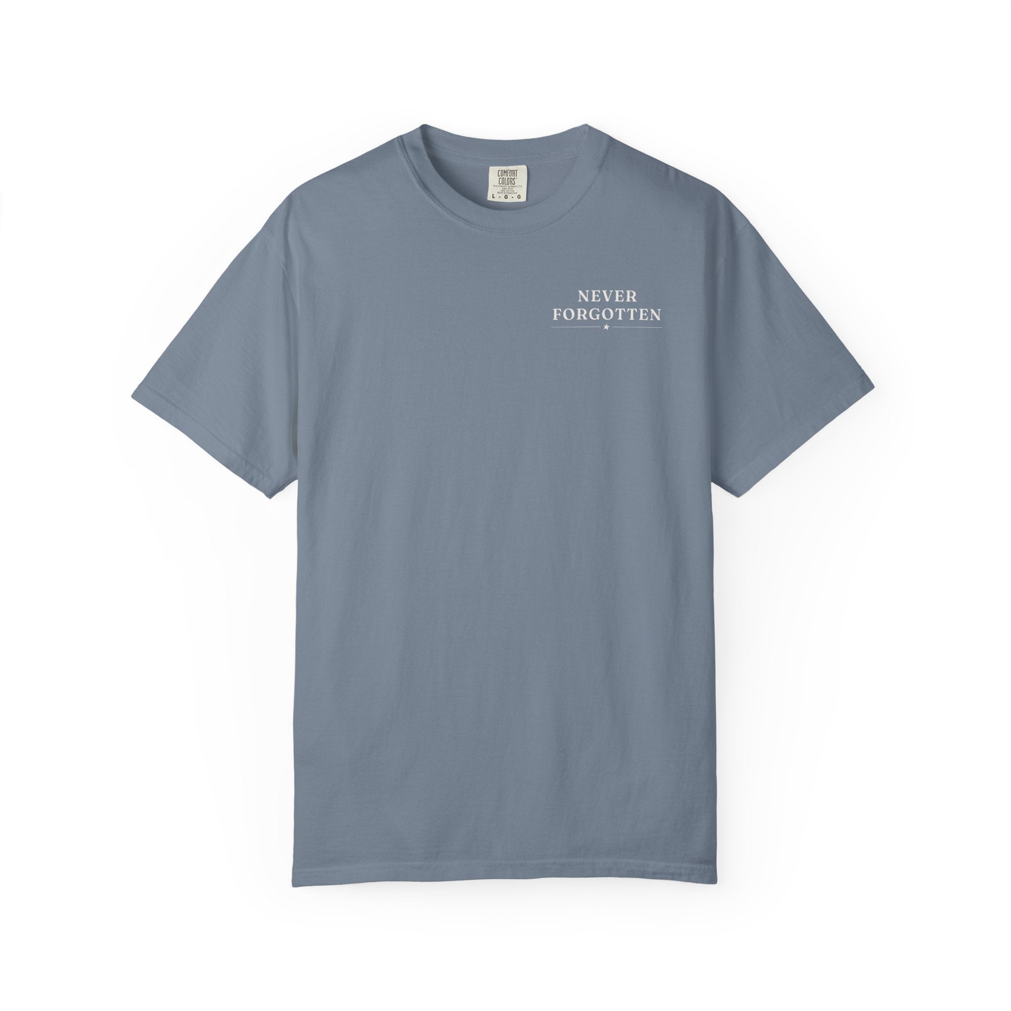 Memorial Day Shirt Comfort Colors | Never Forgotten Military Tribute Tee | Patriotic Graphic Shirt | Veteran Honor Tee