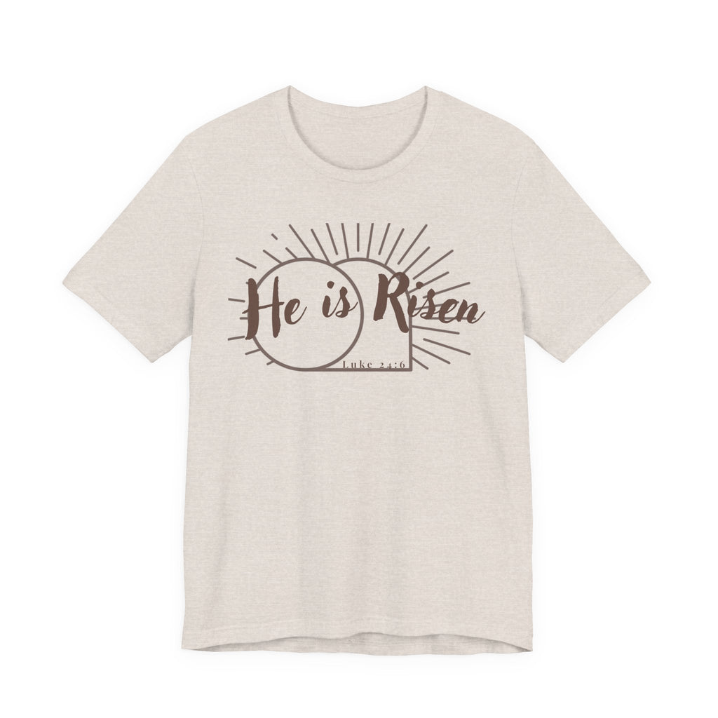He Is Risen – Christian Easter Shirt