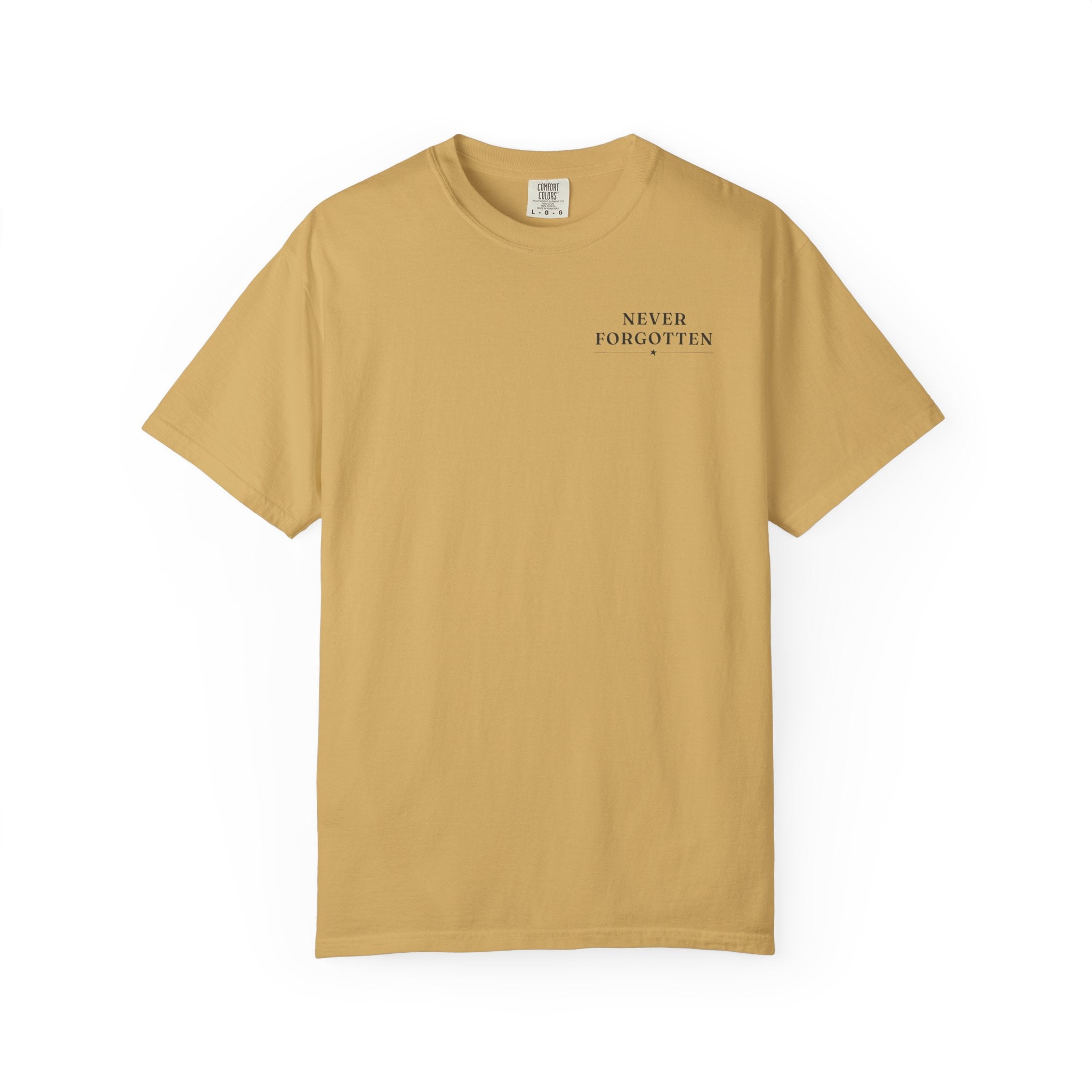 Memorial Day Shirt Comfort Colors | Never Forgotten Military Tribute Tee | Patriotic Graphic Shirt | Veteran Honor Tee