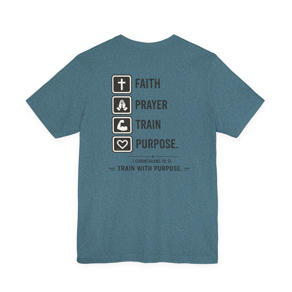 Faith Prayer Train Purpose Shirt | Christian Gym Tee | Bella Canvas Workout Shirt | Train With Purpose Tee