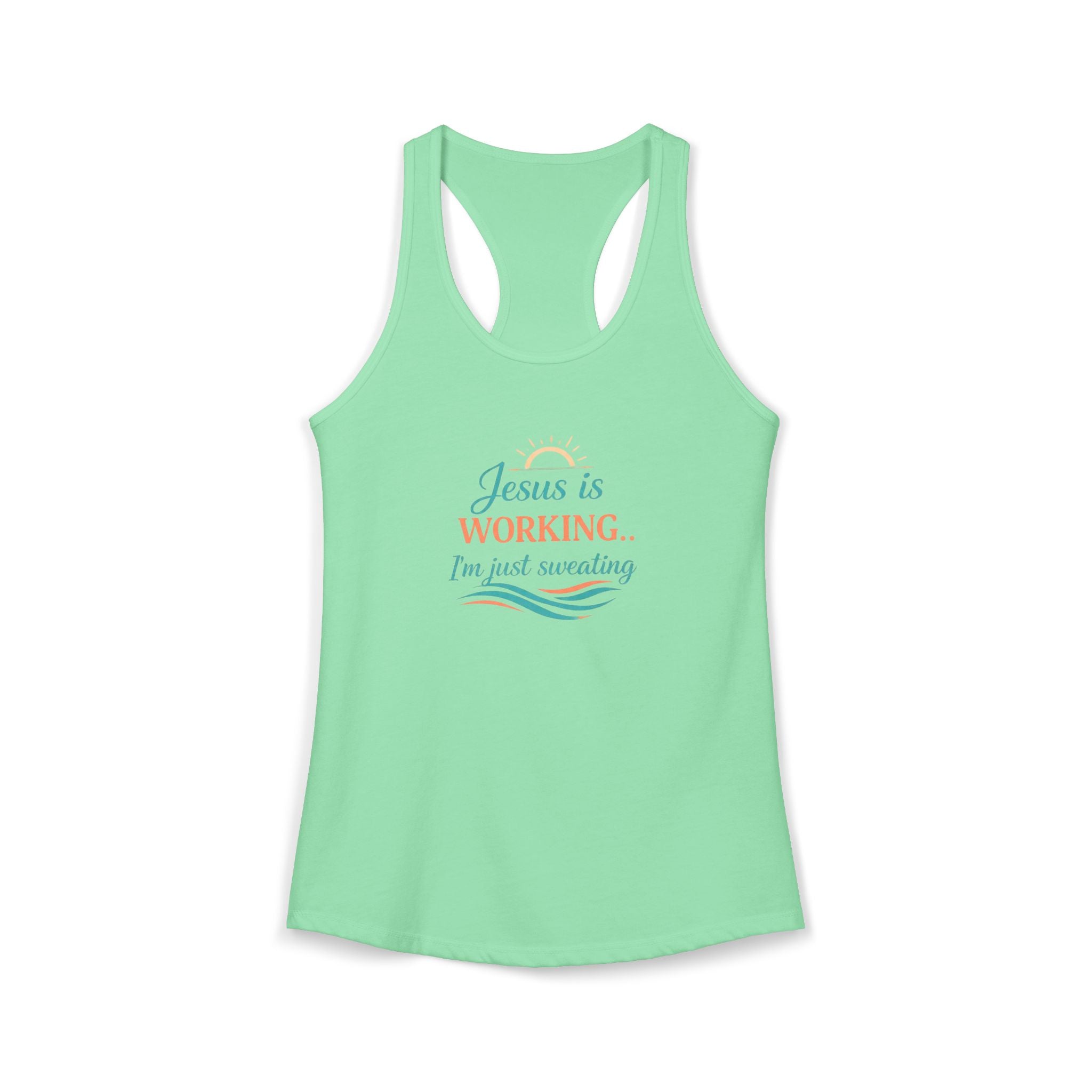Jesus Is Working I’m Just Sweating Racerback Tank – Funny Faith-Based Summer Tank for Women