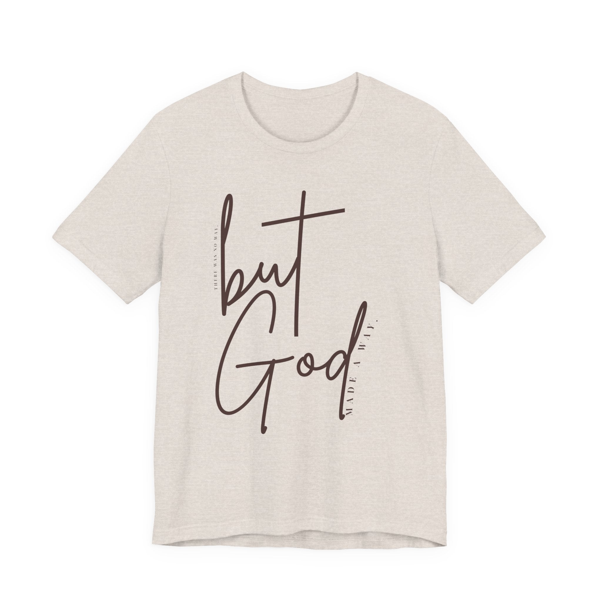 But God Script Tee – Faith-Based Graphic Shirt