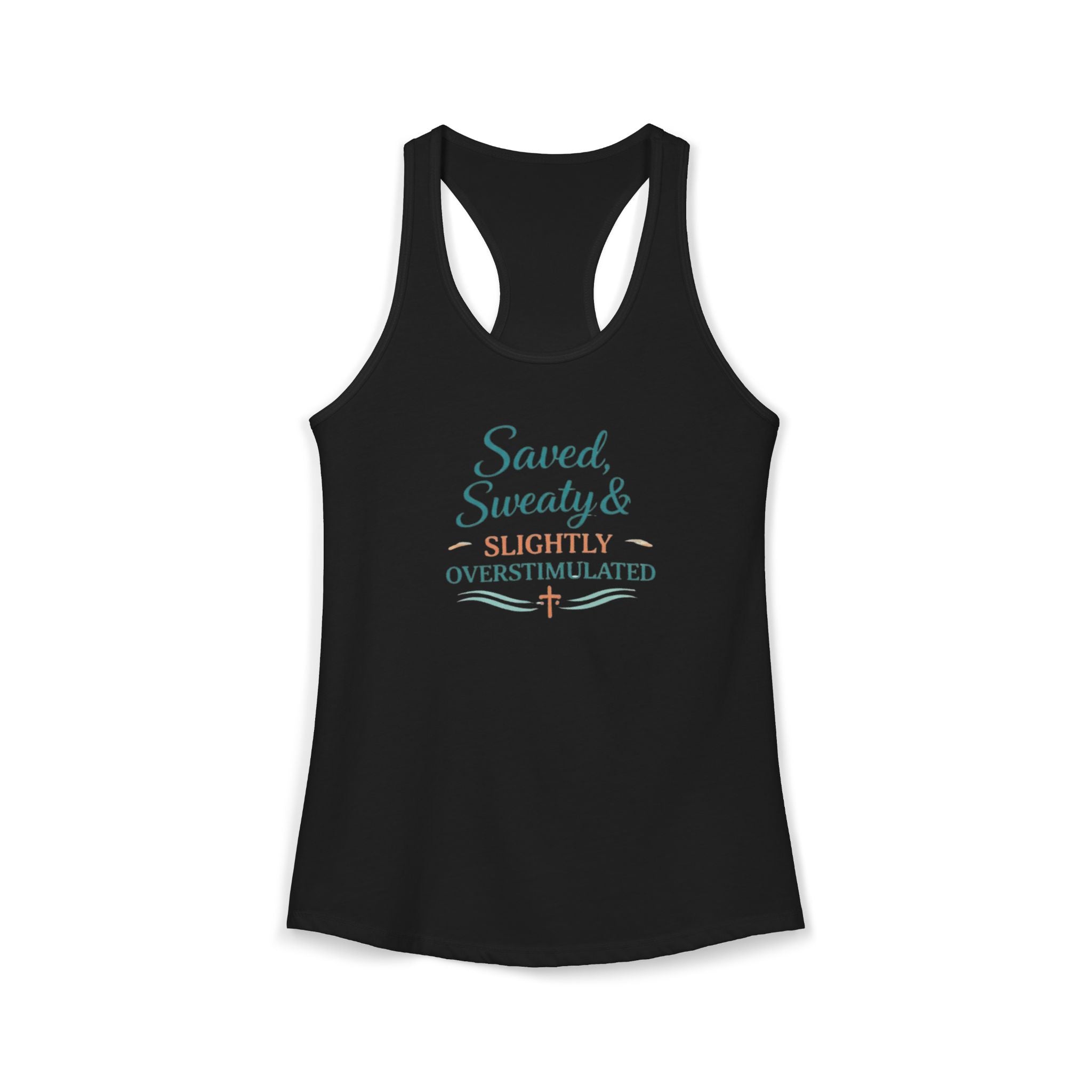 Saved, Sweaty & Overstimulated Racerback Tank – Funny Faith-Based Summer Tank for Women