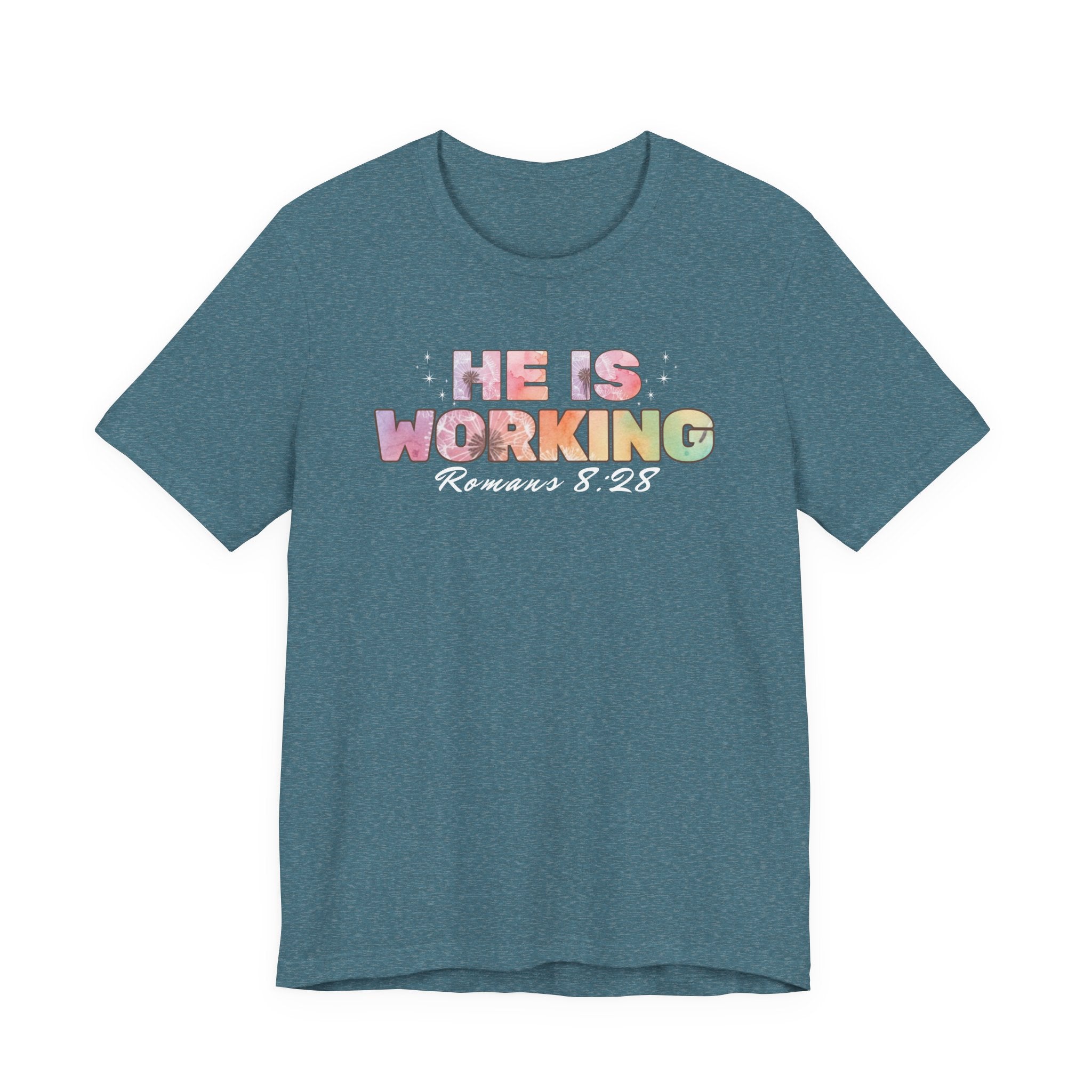 He Is Working – Romans 8:28 Christian Tee