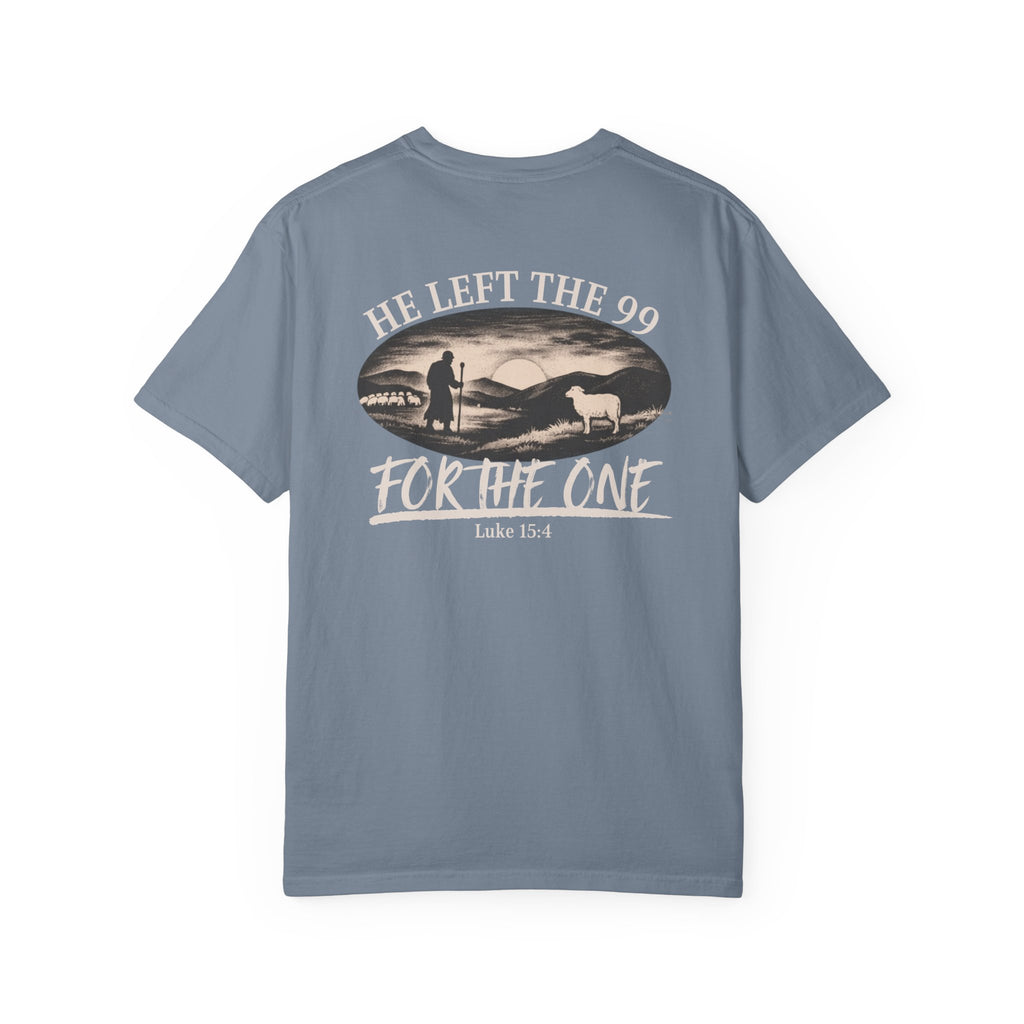 He Left the 99 Tee | One Was Worth It Shirt | Luke 15:4 Christian T-Shirt | Comfort Colors