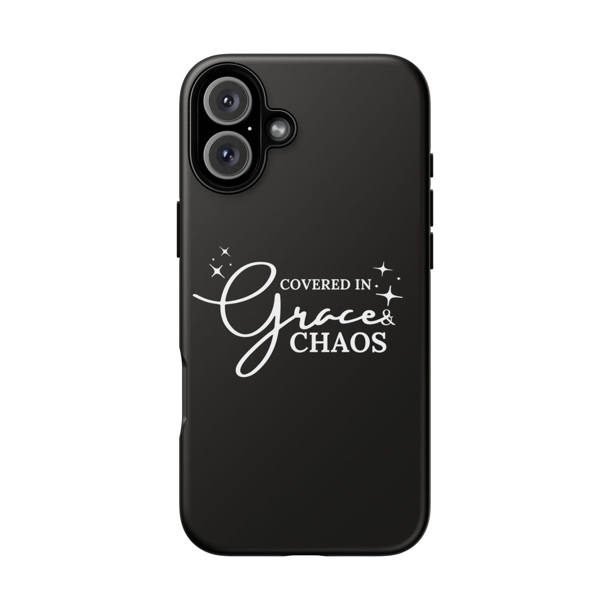 Covered in Grace & Chaos Phone Case — Inspirational Black Tough Case