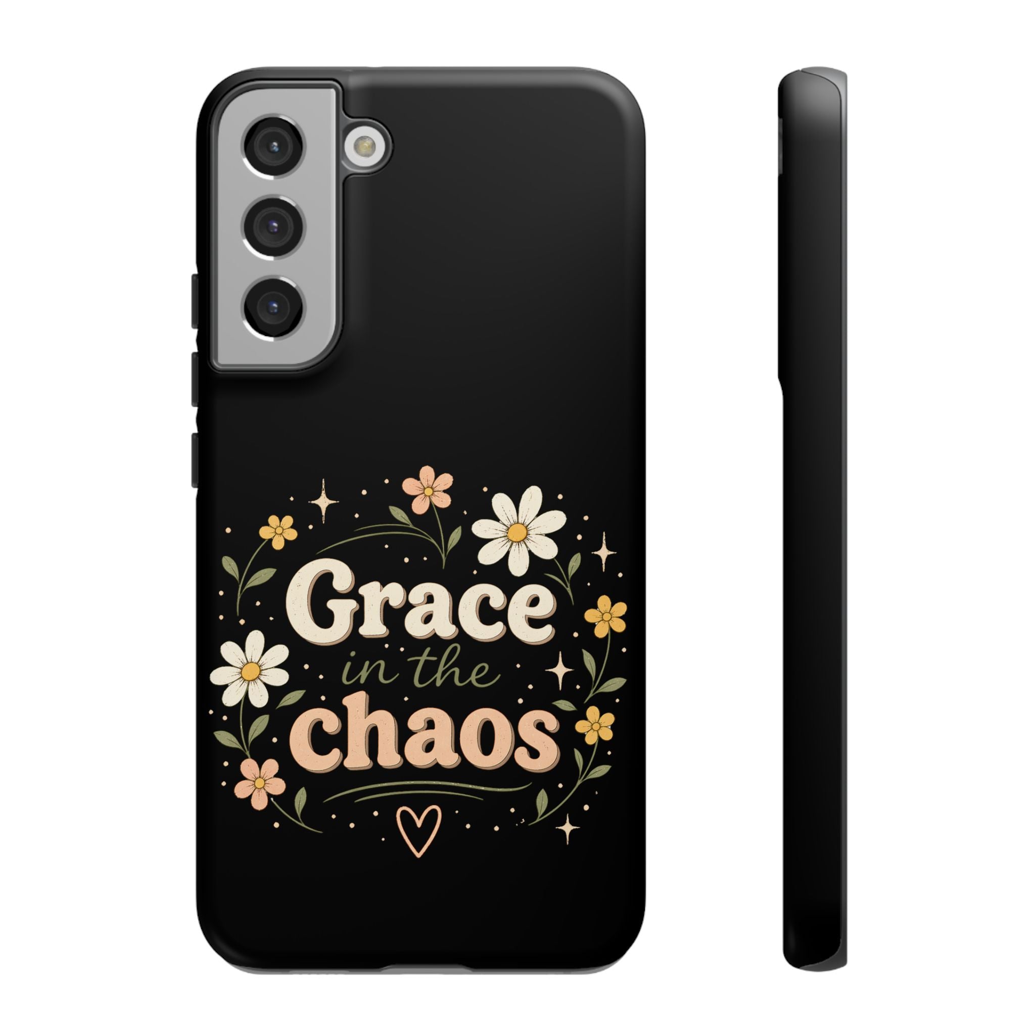 Grace in the Chaos Phone Case — Floral Protective Cover