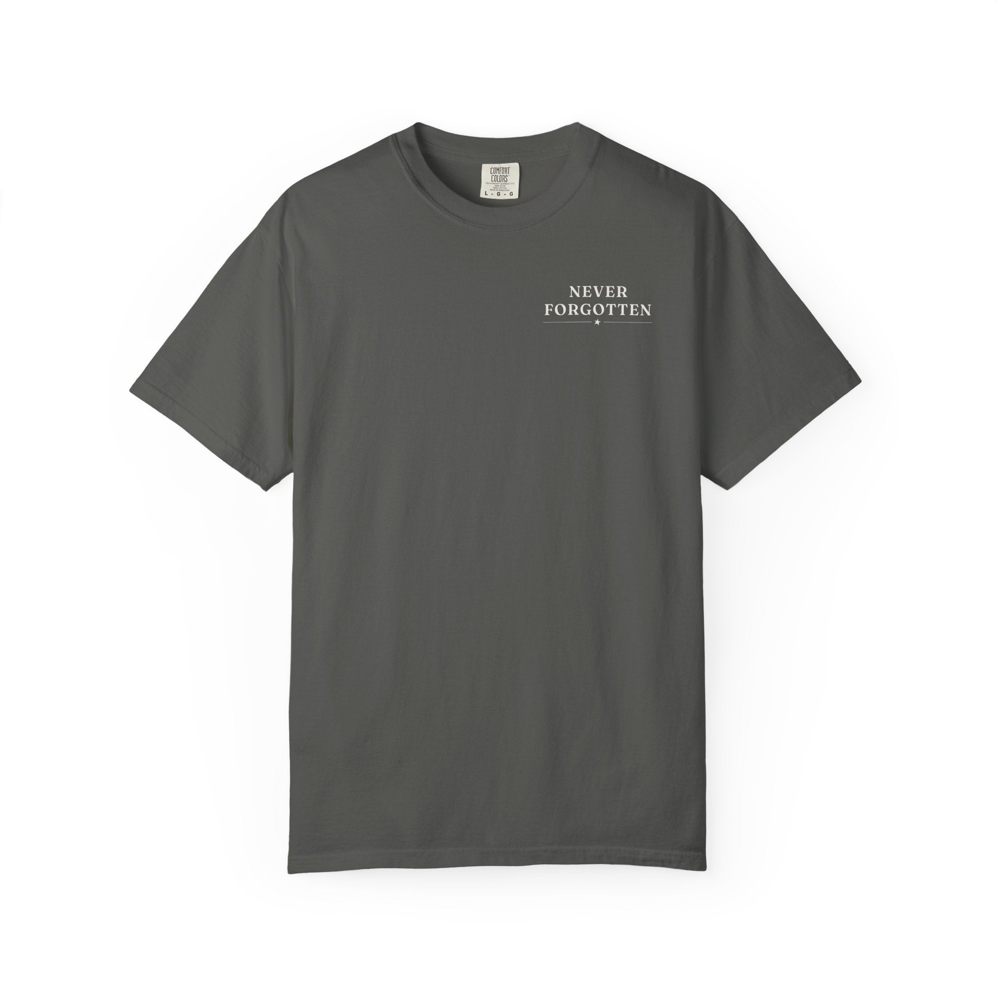 Memorial Day Shirt Comfort Colors | Never Forgotten Military Tribute Tee | Patriotic Graphic Shirt | Veteran Honor Tee