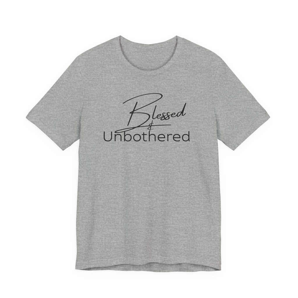 Blessed & Unbothered Tee
