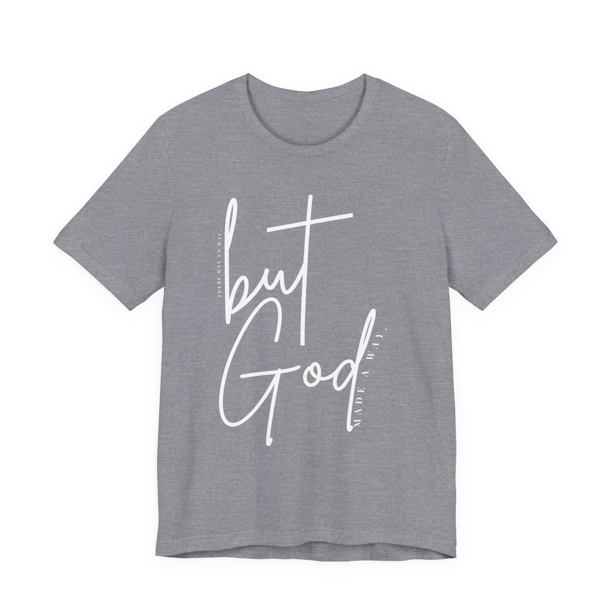 But God Script Tee – Faith-Based Graphic Shirt
