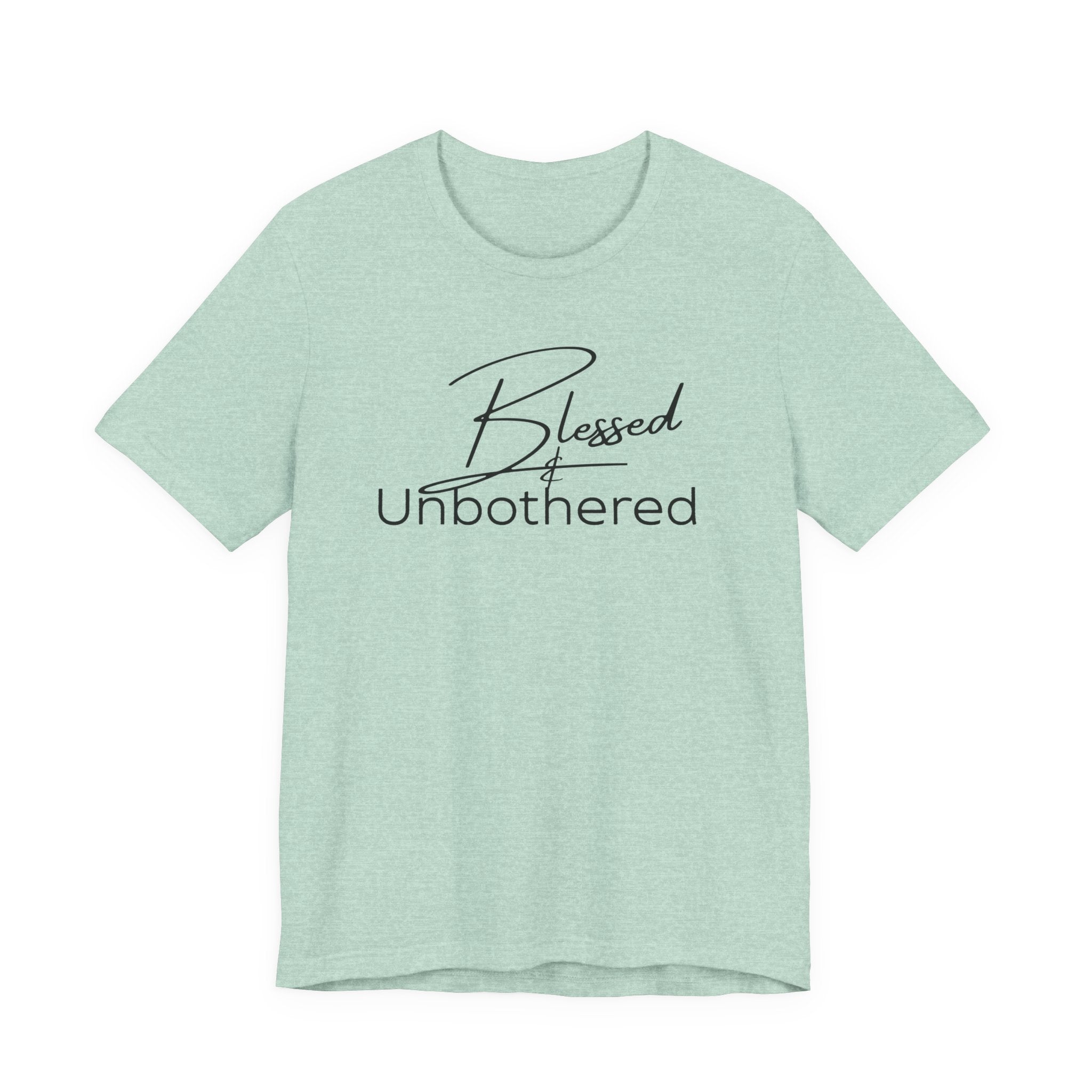 Blessed & Unbothered Tee