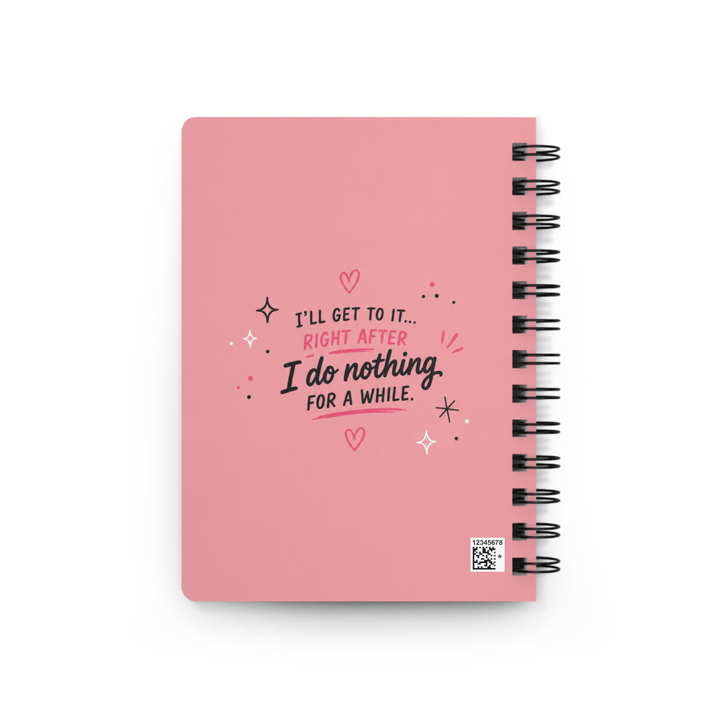 Pink Spiral To-Do Journal — 'To-Do Lists I'll Ignore' Funny Planner Notebook