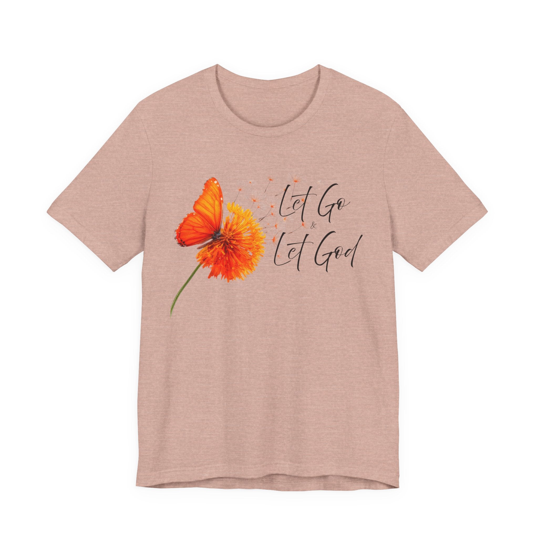 Let Go Let God Shirt | Christian Floral Tee