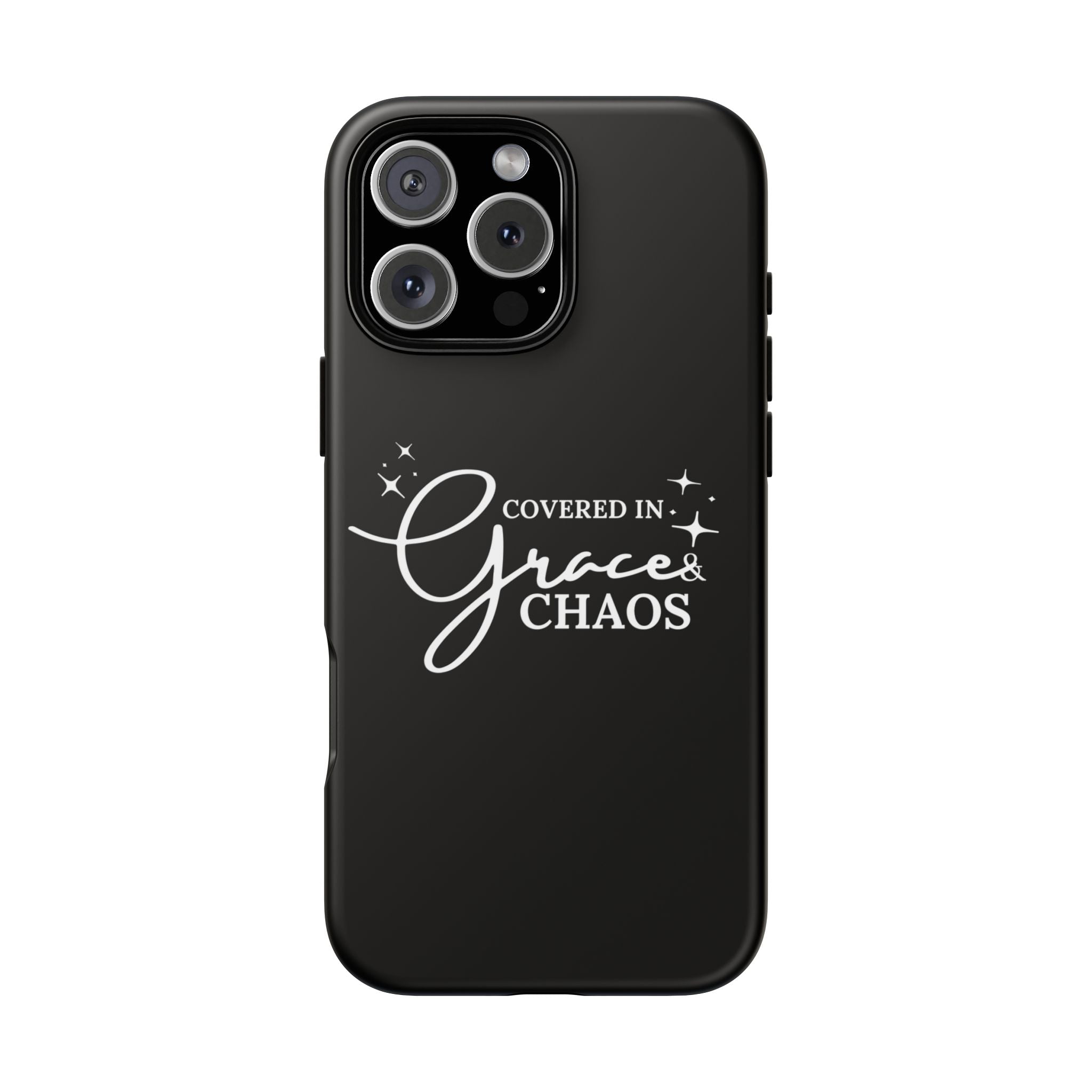 Covered in Grace & Chaos Phone Case — Inspirational Black Tough Case