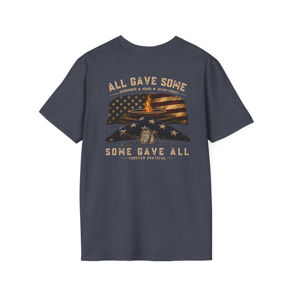 Veteran Tribute T-Shirt — "All Gave Some, Some Gave All" Memorial Tee