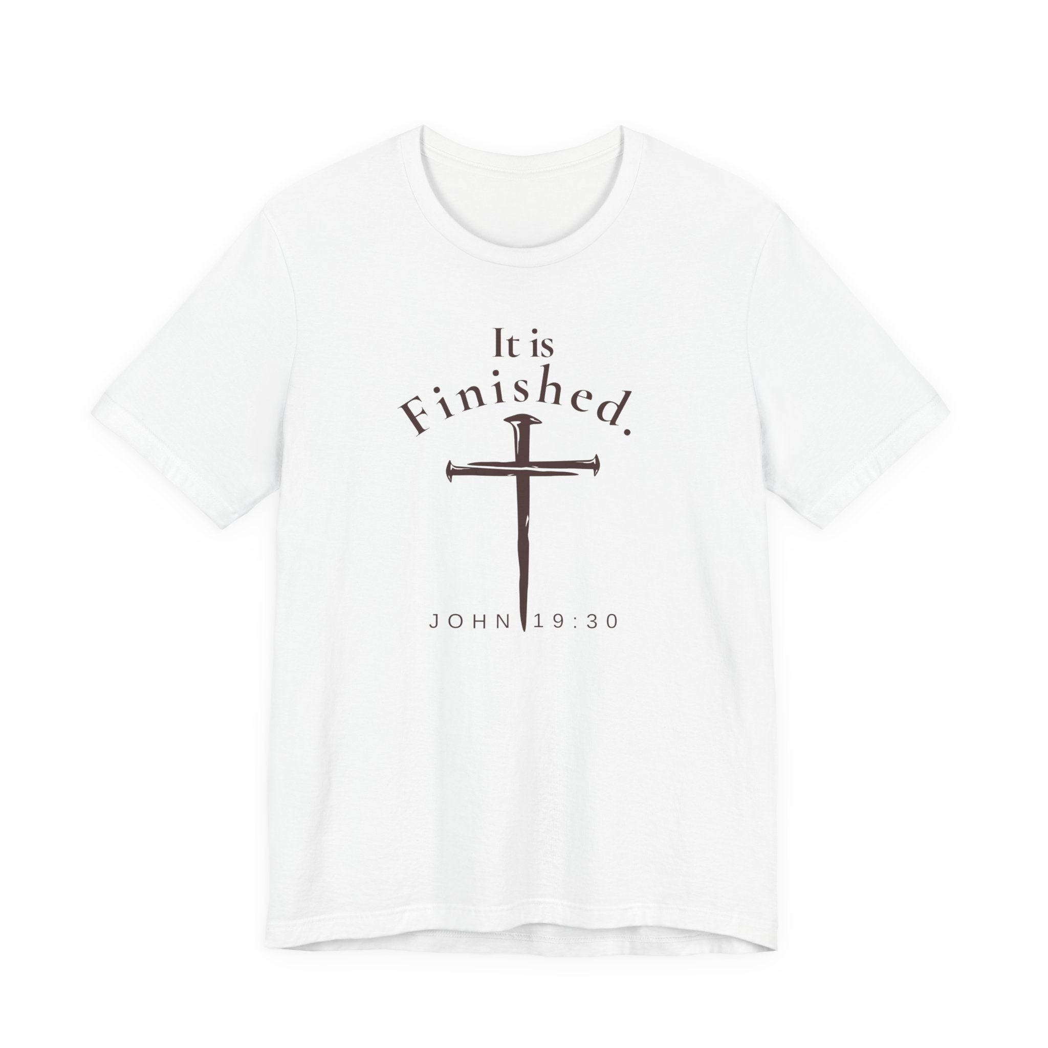 It Is Finished – John 19:30 Christian Easter Shirt