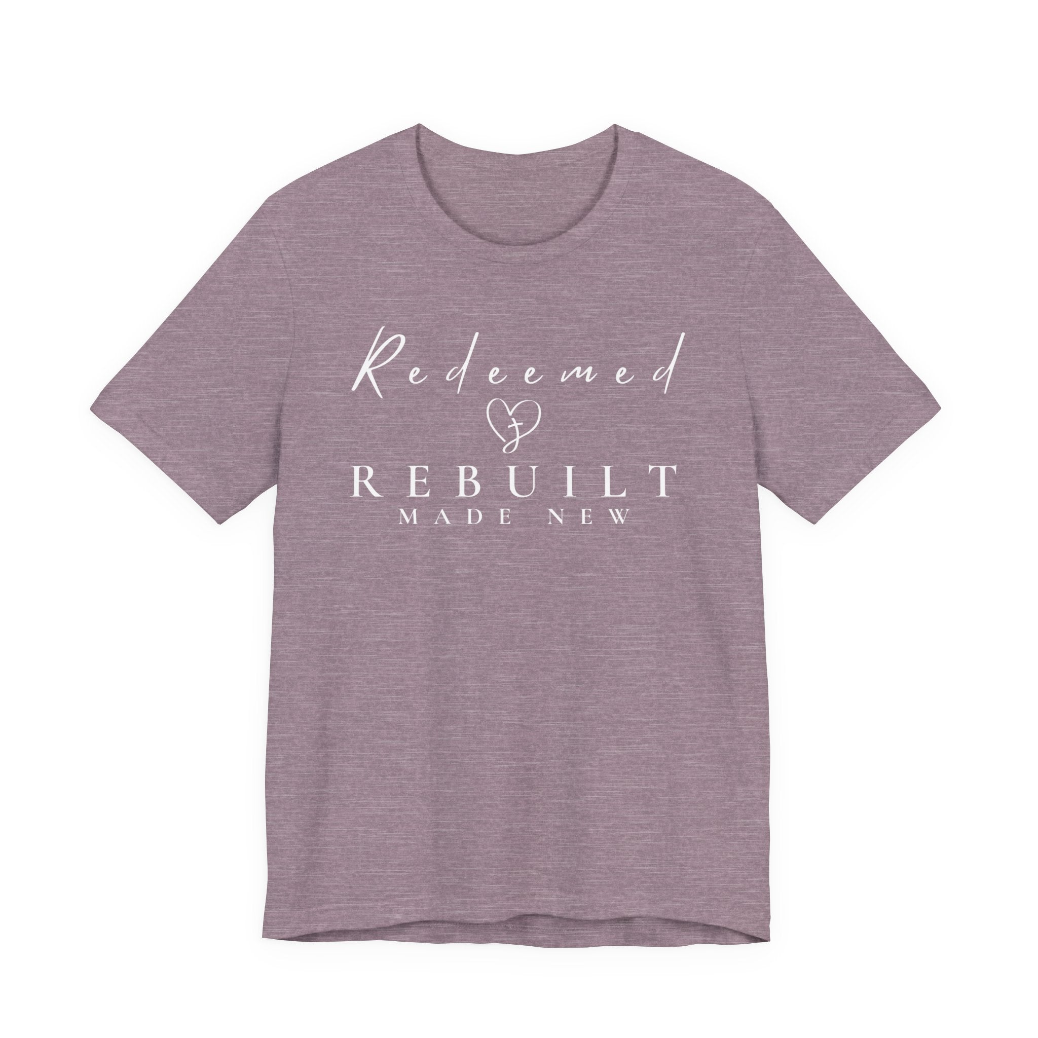 Rebuilt & Redeemed Tee — Inspirational Christian Faith Shirt