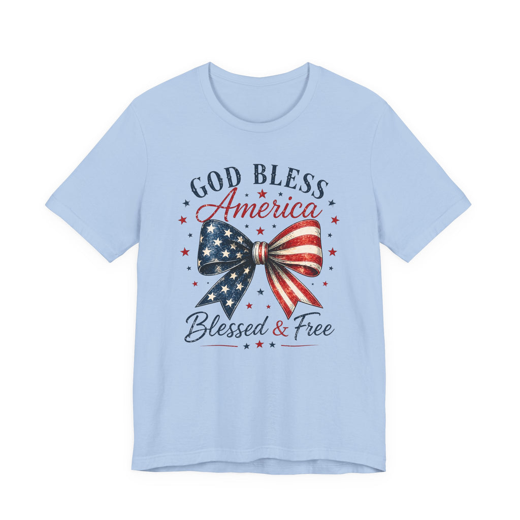 God Bless America • Blessed & Free Tee 🇺🇸