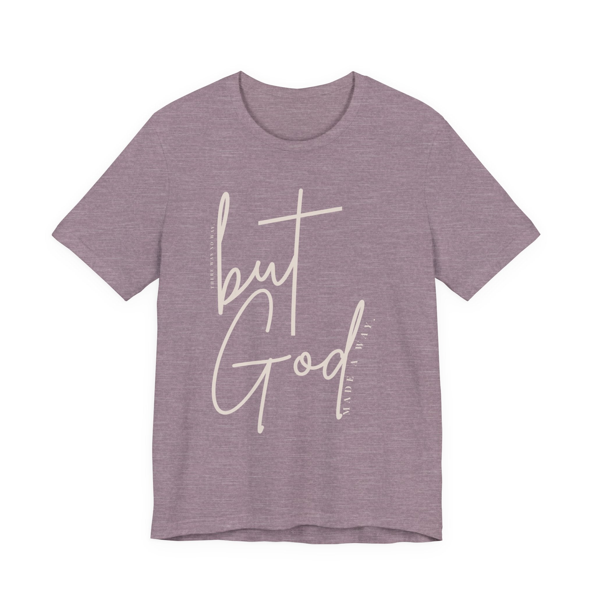 But God Script Tee – Faith-Based Graphic Shirt