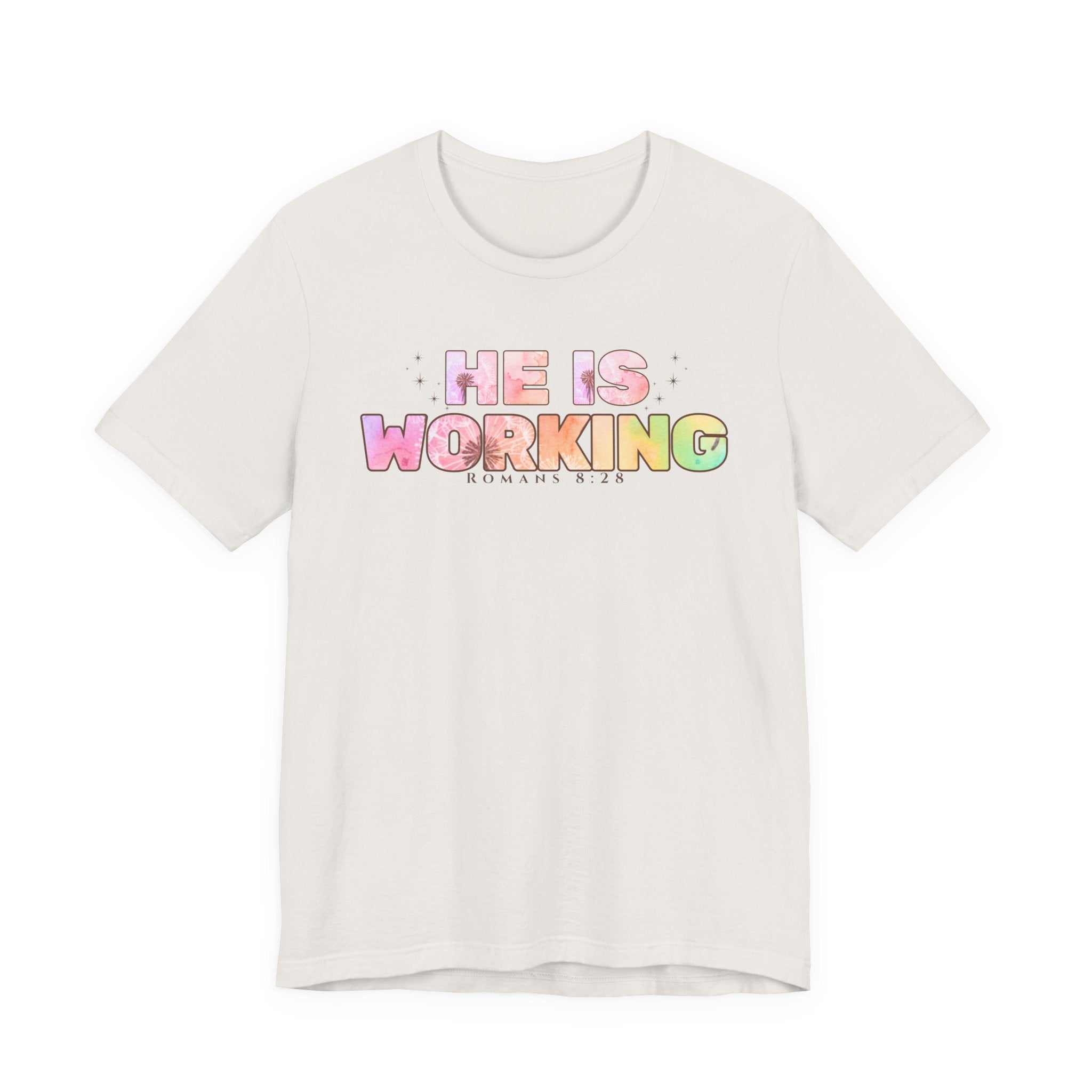 He Is Working – Romans 8:28 Christian Tee