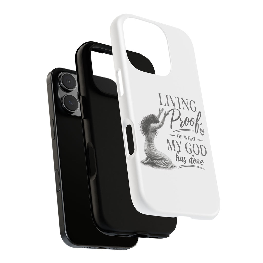 Faith-Inspired Tough Phone Case — "Living Proof of What My God Has Done"