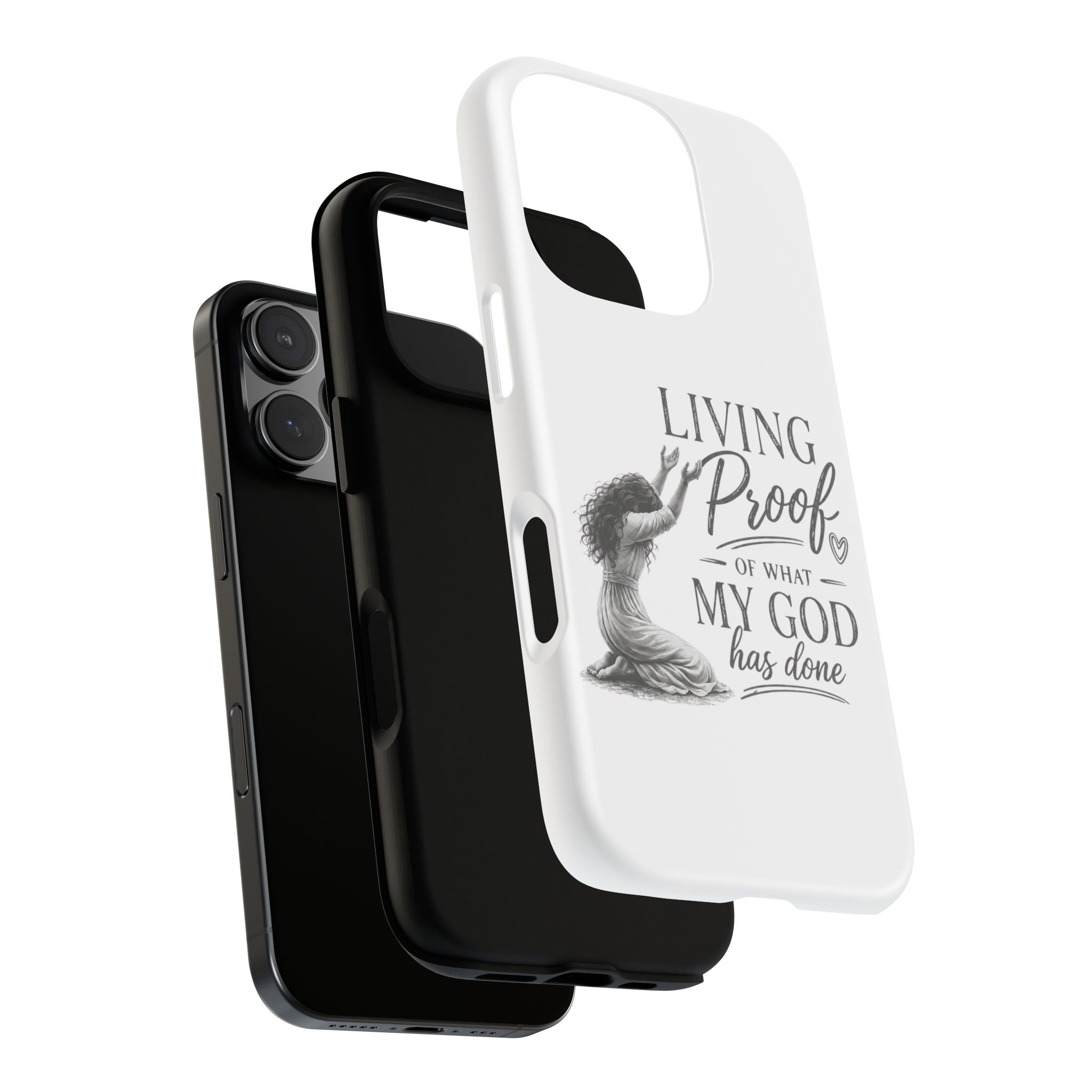 Faith-Inspired Tough Phone Case — "Living Proof of What My God Has Done"