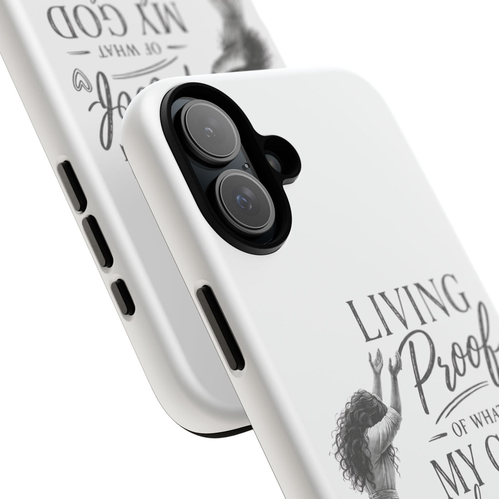 Faith-Inspired Tough Phone Case — "Living Proof of What My God Has Done"