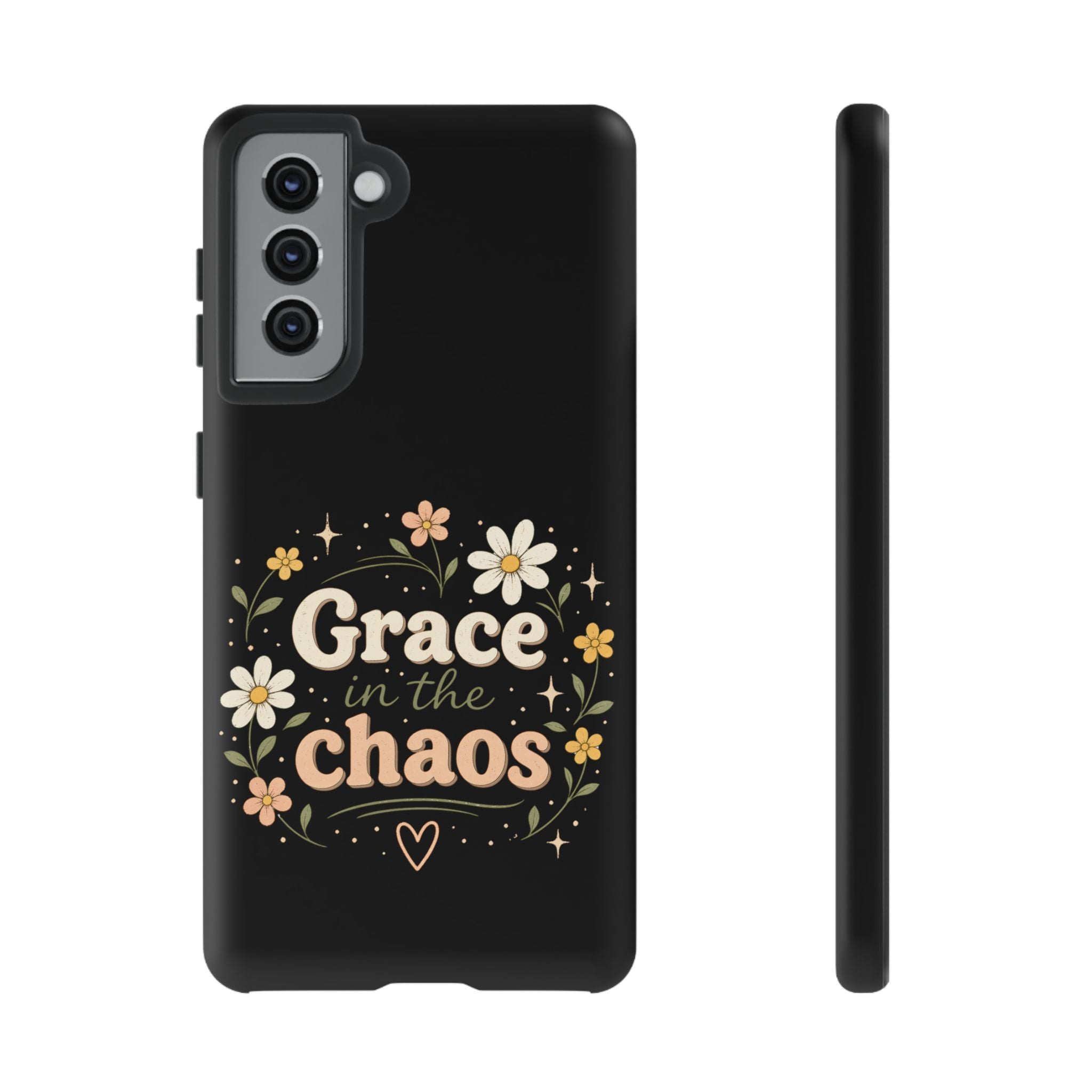 Grace in the Chaos Phone Case — Floral Protective Cover