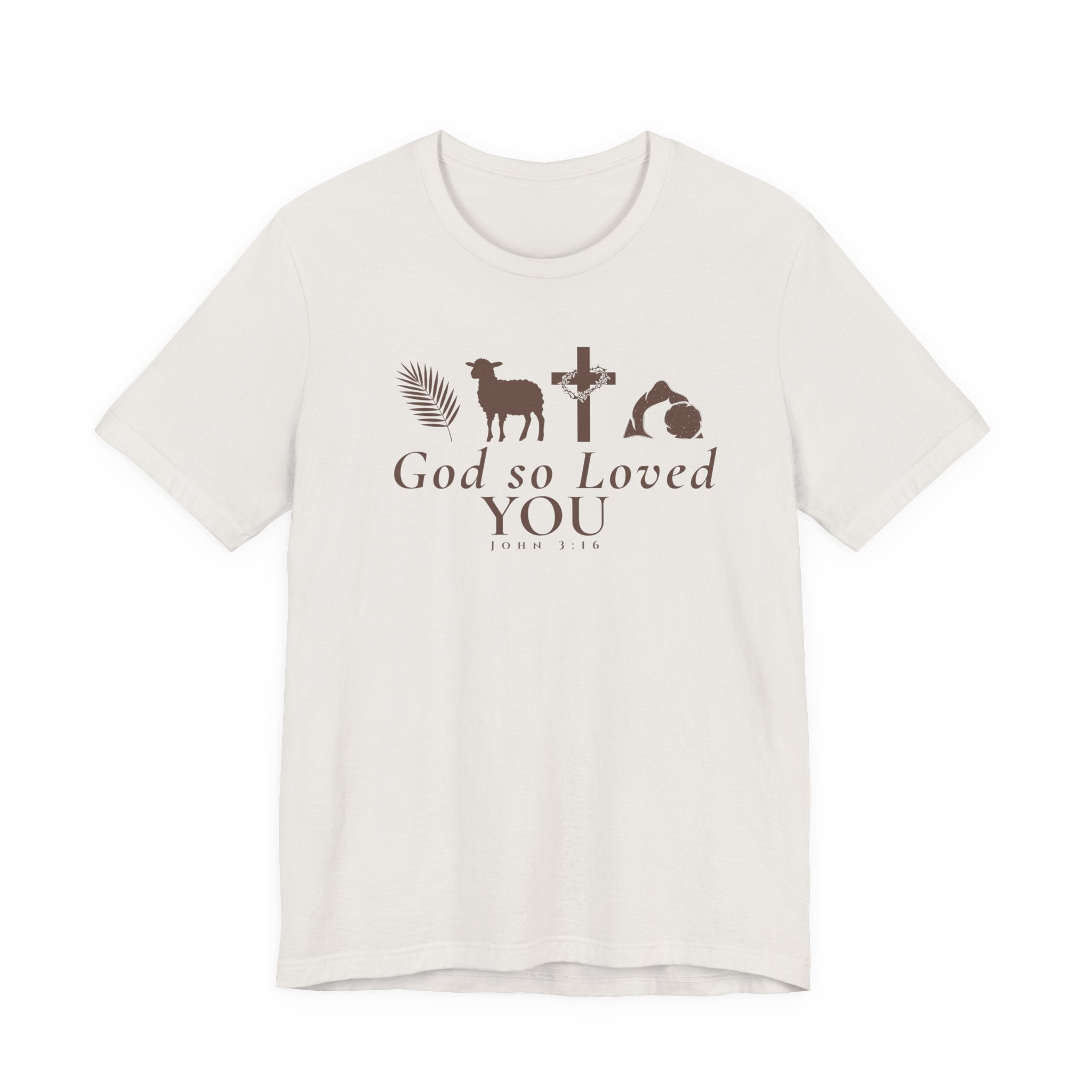 God So Loved You – John 3:16 Shirt