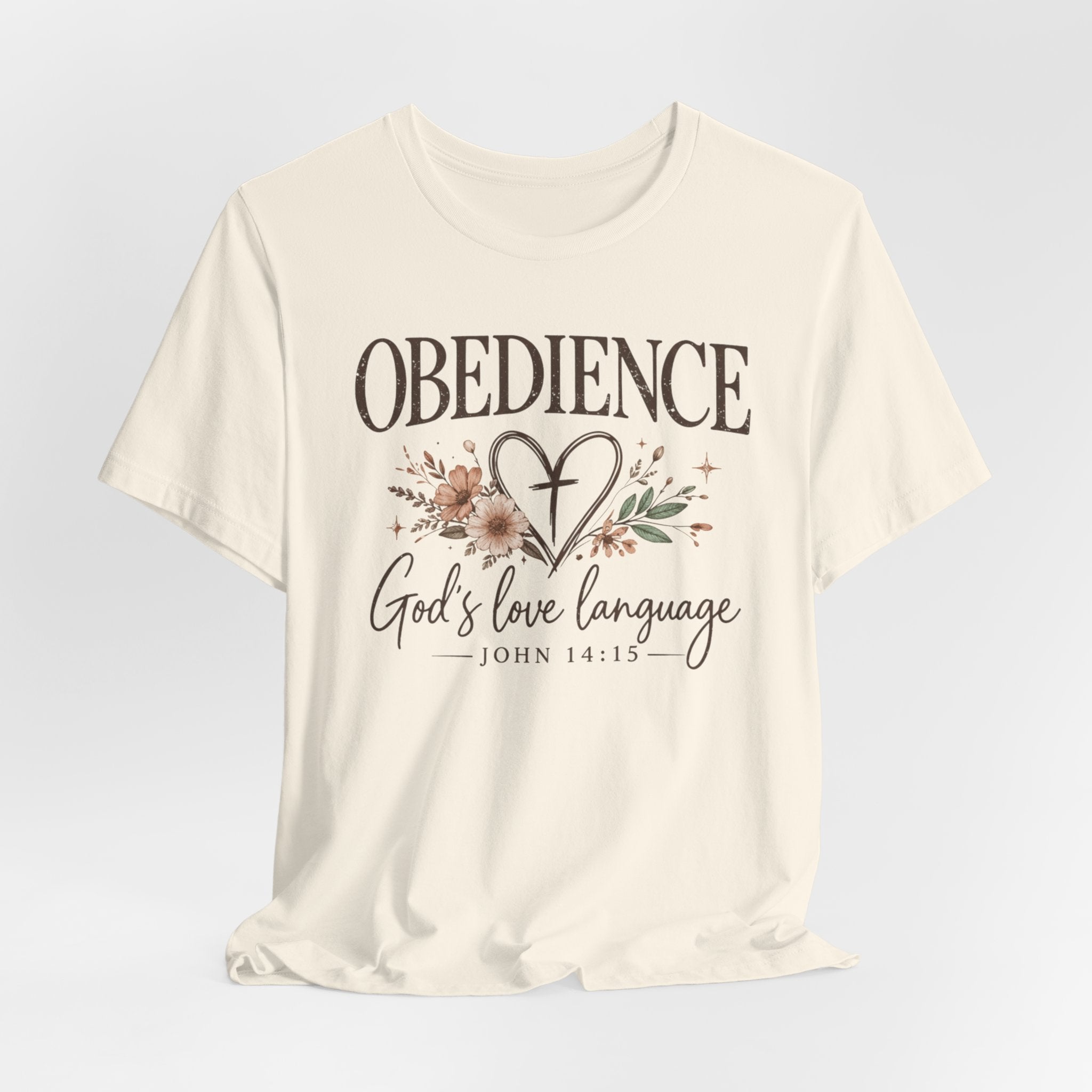 Obedience God’s Love Language Christian Tee