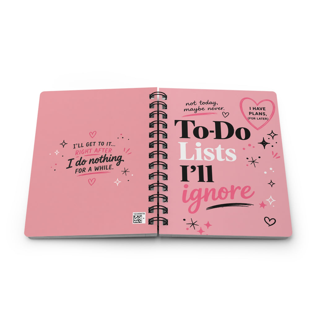 Pink Spiral To-Do Journal — 'To-Do Lists I'll Ignore' Funny Planner Notebook