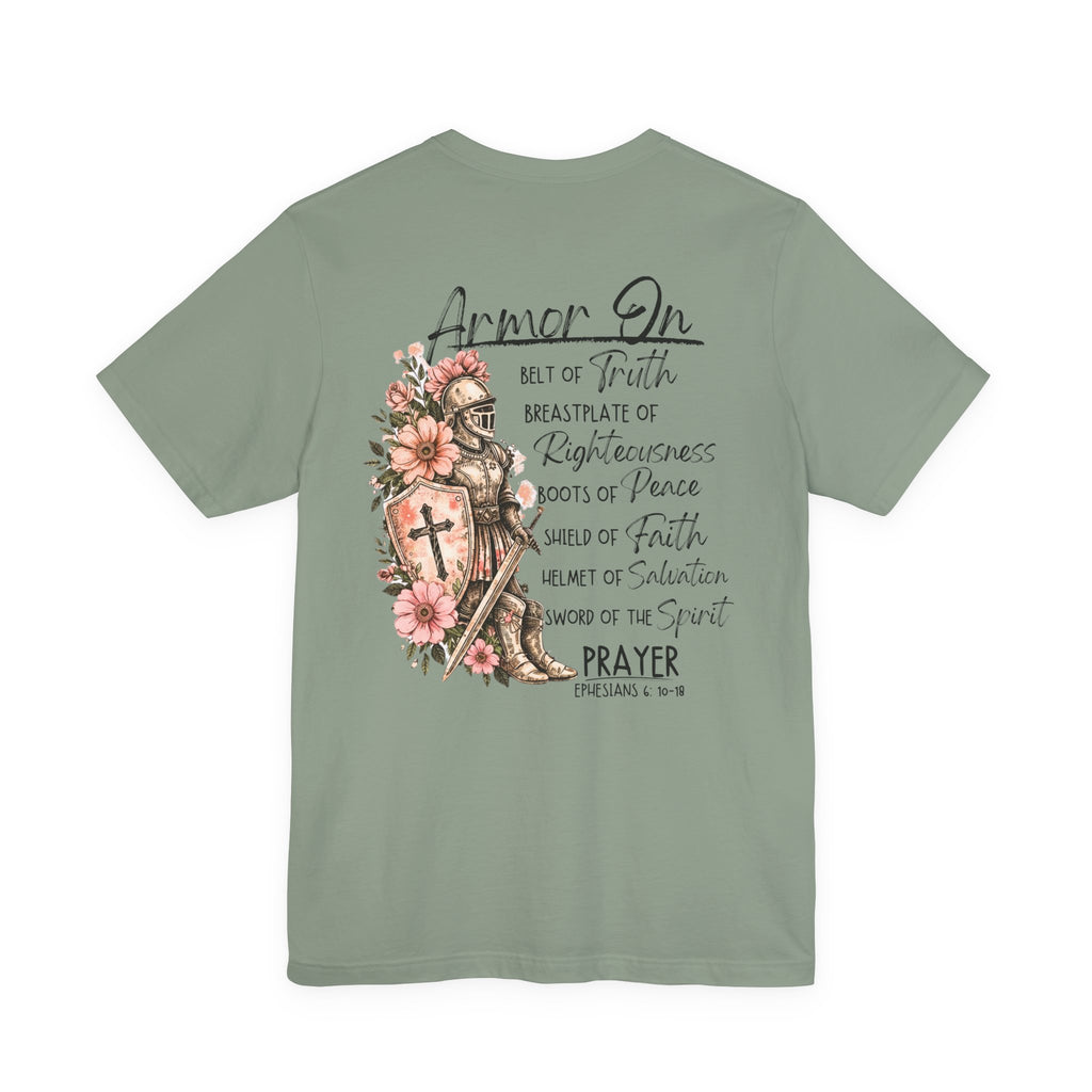 Armor On Christian T-Shirt | Ephesians 6 Armor of God Shirt