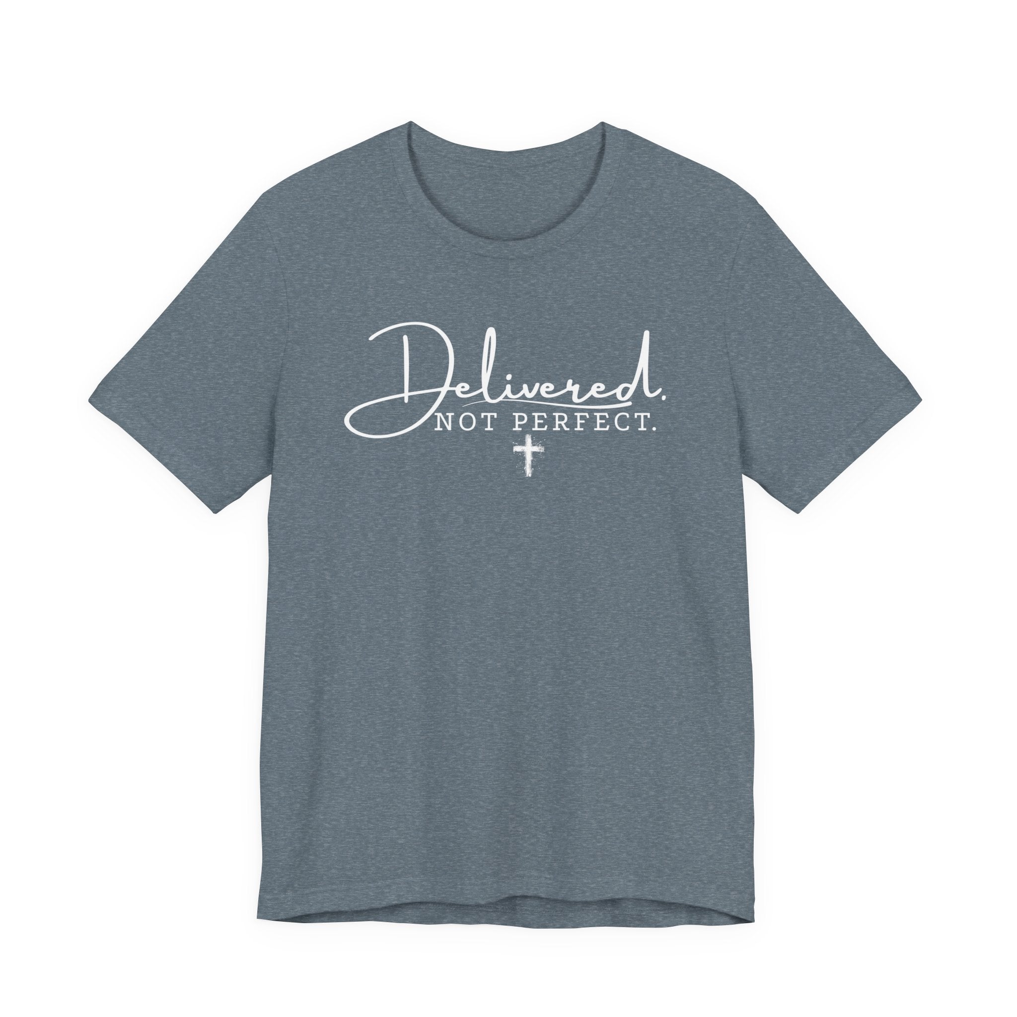 Delivered Not Perfect T-Shirt — Christian Faith Tee with Cross