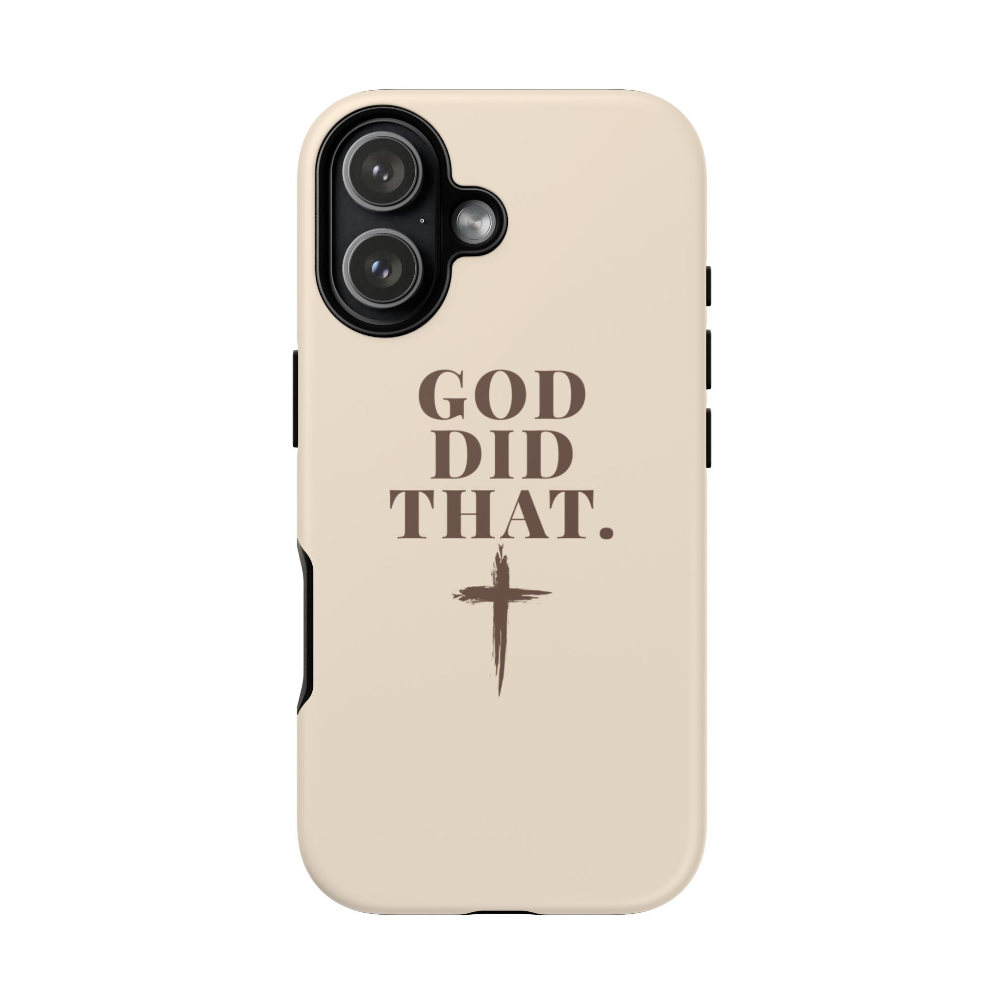 Christian Phone Case — “God Did That.” Cross Design, Faith iPhone Cover