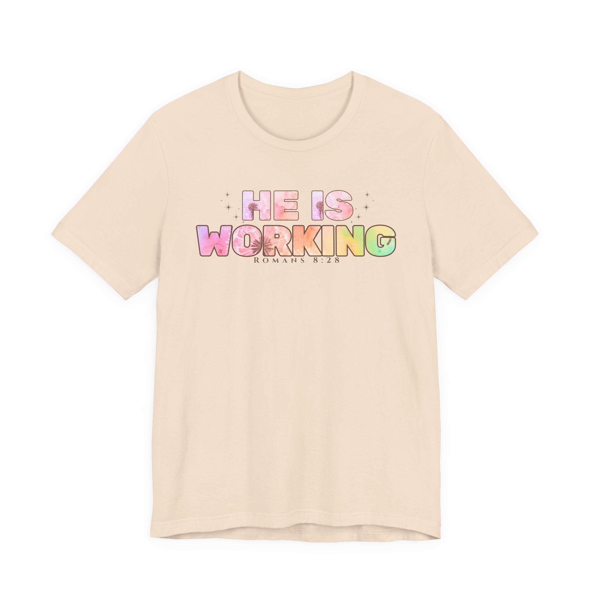 He Is Working – Romans 8:28 Christian Tee