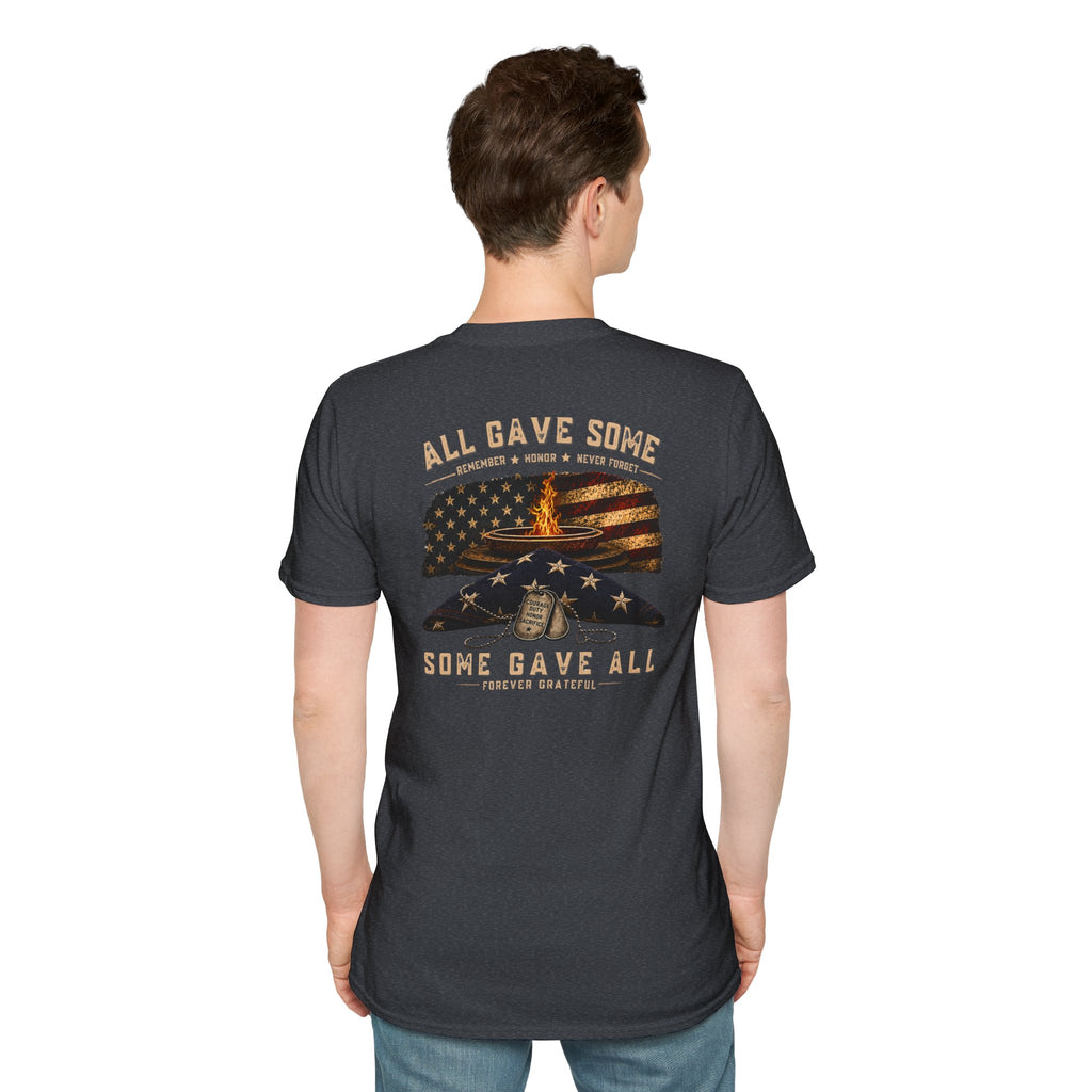 Veteran Tribute T-Shirt — "All Gave Some, Some Gave All" Memorial Tee