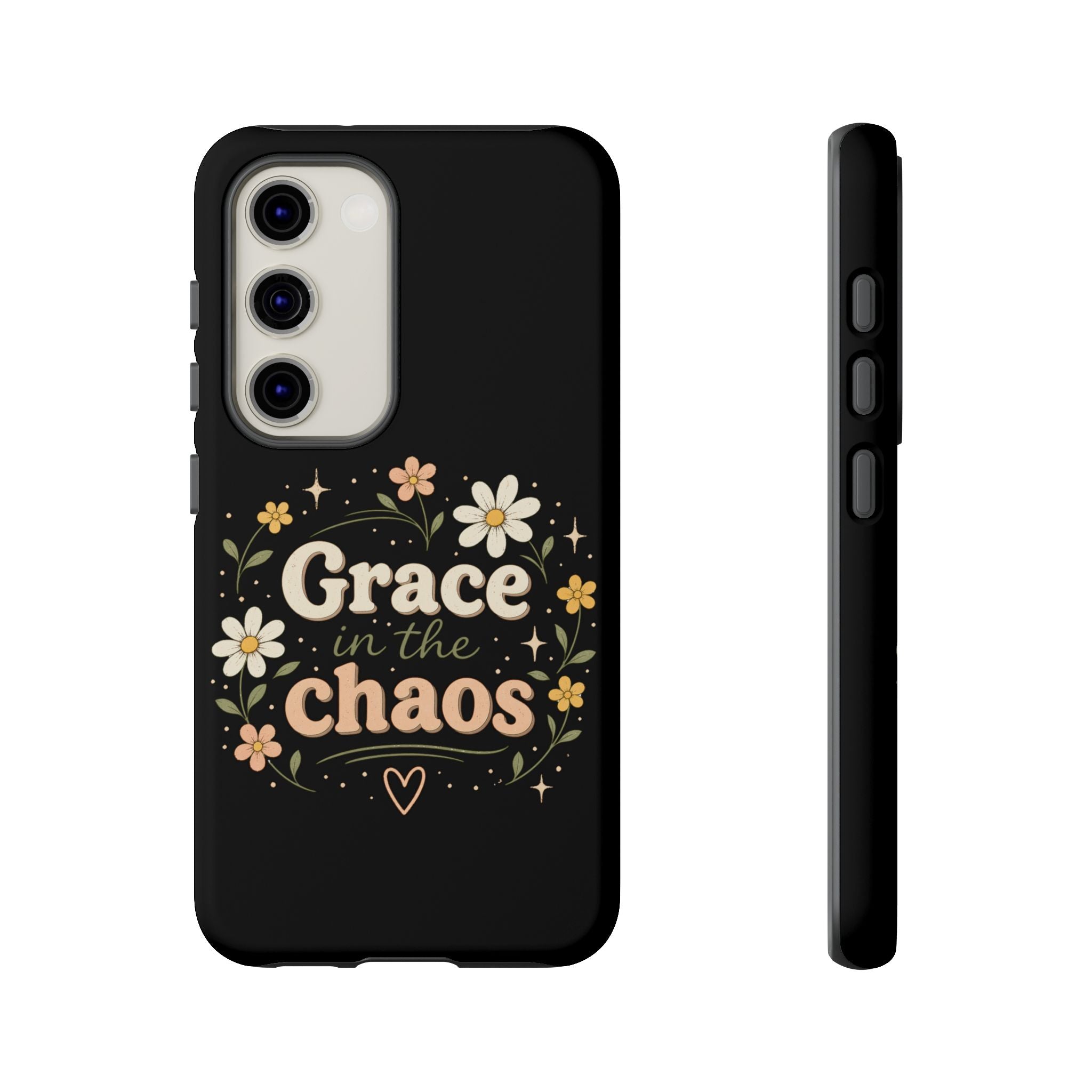 Grace in the Chaos Phone Case — Floral Protective Cover