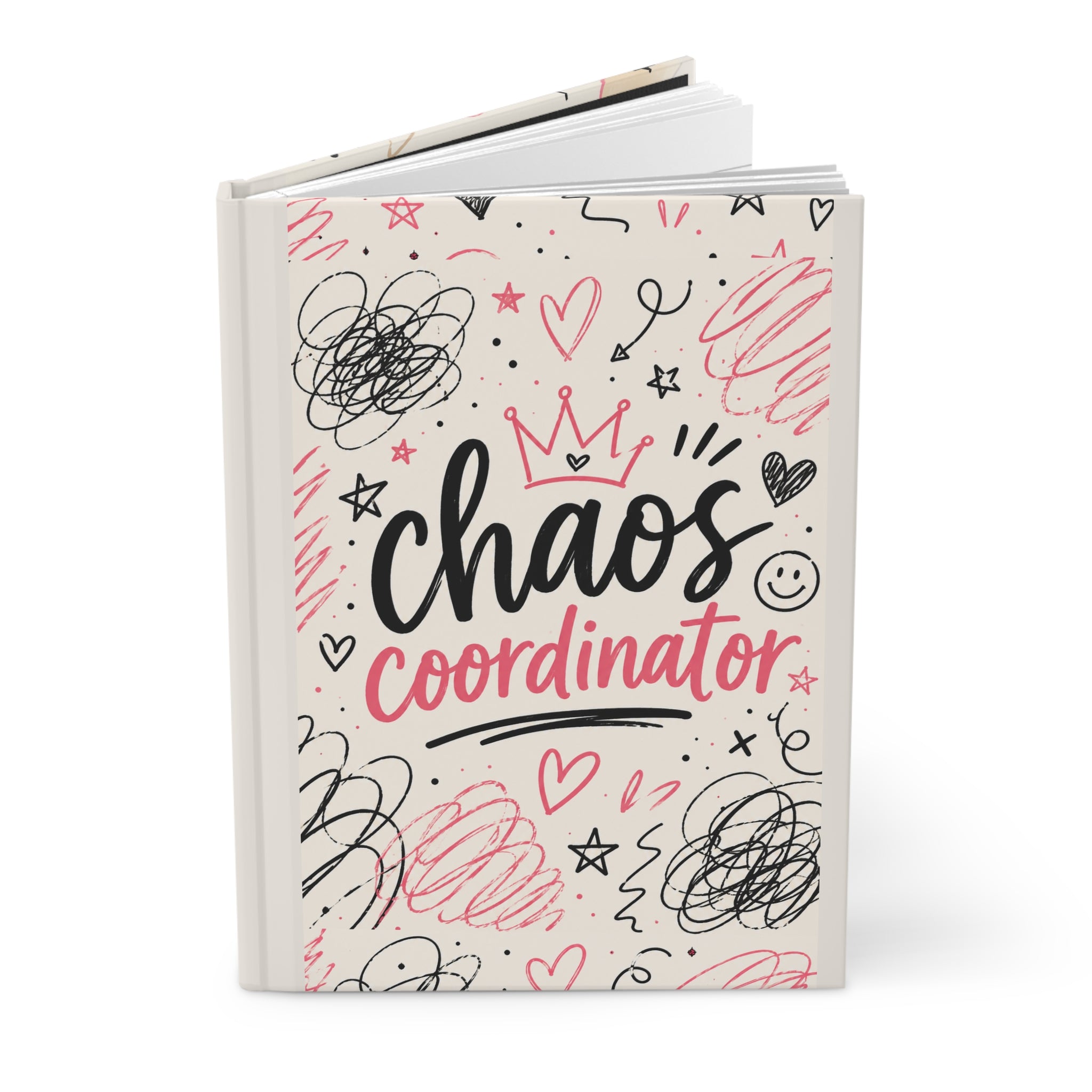 Chaos Coordinator Hardcover Journal — Cute Scribble Design, Funny Organizational Notebook
