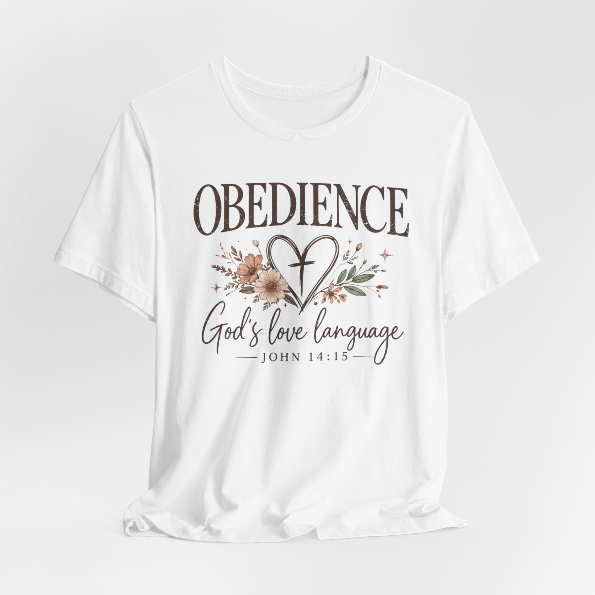Obedience God’s Love Language Christian Tee