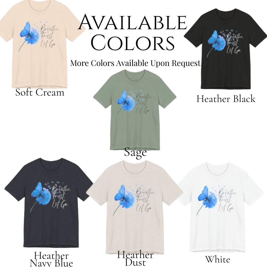 Breathe Trust Let Go Shirt | Inspirational Faith Tee