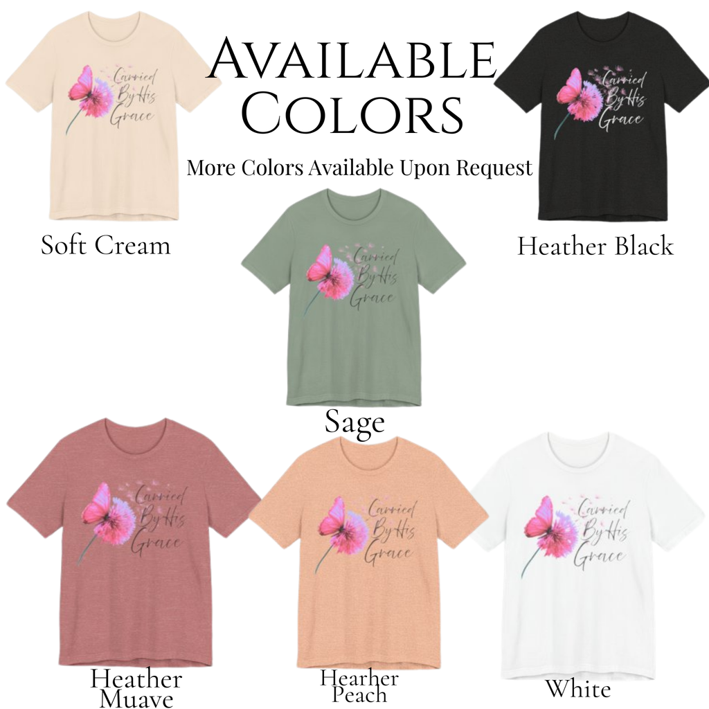 Carried By His Grace Shirt | Christian Floral Tee
