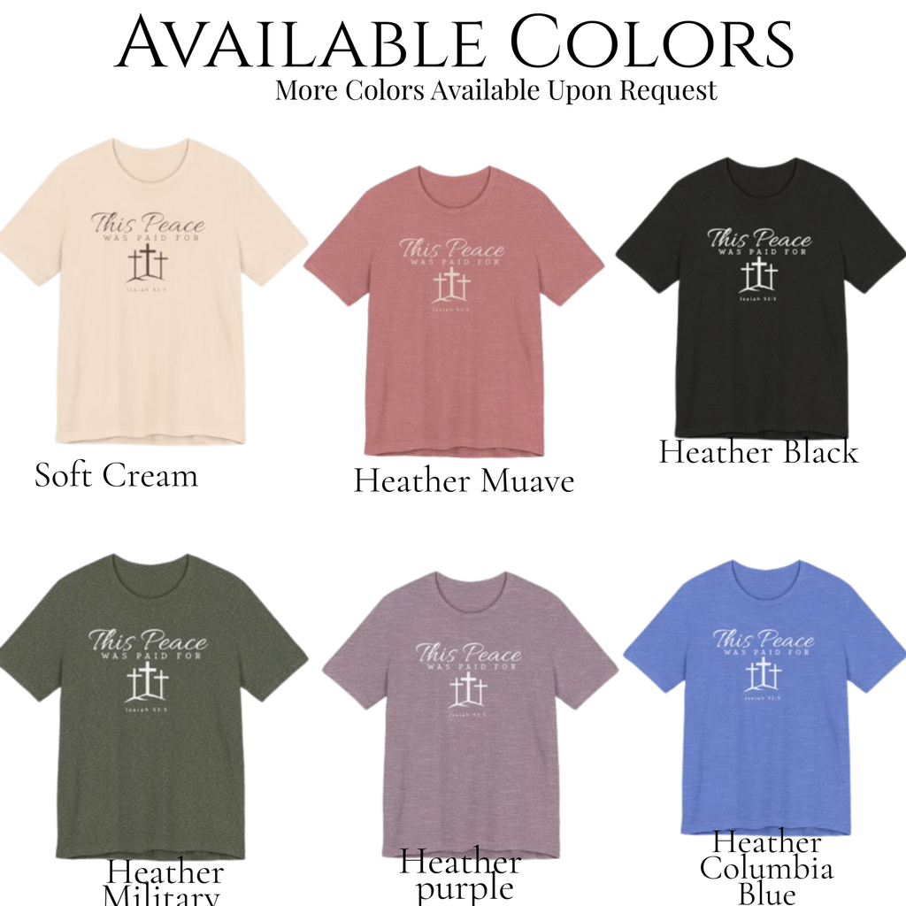 This Peace Was Paid For Christian T‑Shirt — Isaiah 53:5 Cross Tee